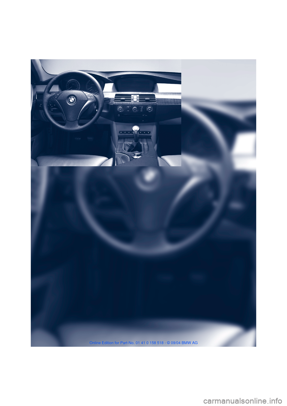 BMW 525I SEDAN 2005 E60 Owners Manual 