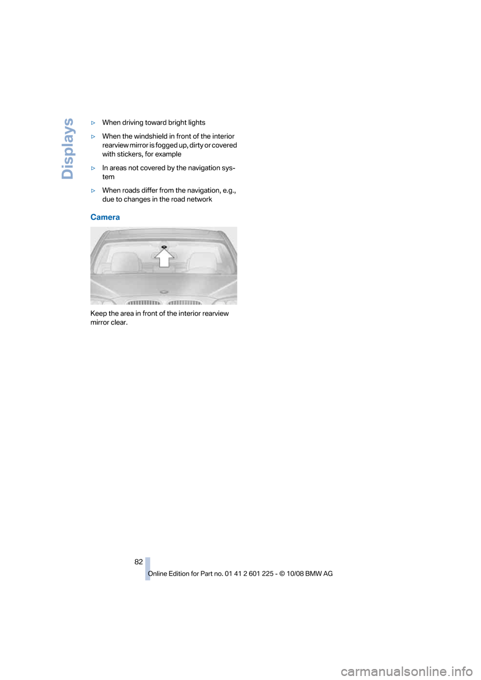 BMW 750I 2009 F01 Owners Manual y�8�I�F�O��E�S�J�W�J�O�H��U�P�X�B�S�E��C�S�J�H�I�U��M�J�H�I�U�T
y �8�I�F�O��U�I�F��X�J�O�E�T�I�J�F�M�E��J�O��G�S�P�O�U��P�G��U�I�F��J�O�U�F�S�J�P�S
�S�F�B�S�W�J�F�X��N�J�S�S�P�S��J�T��