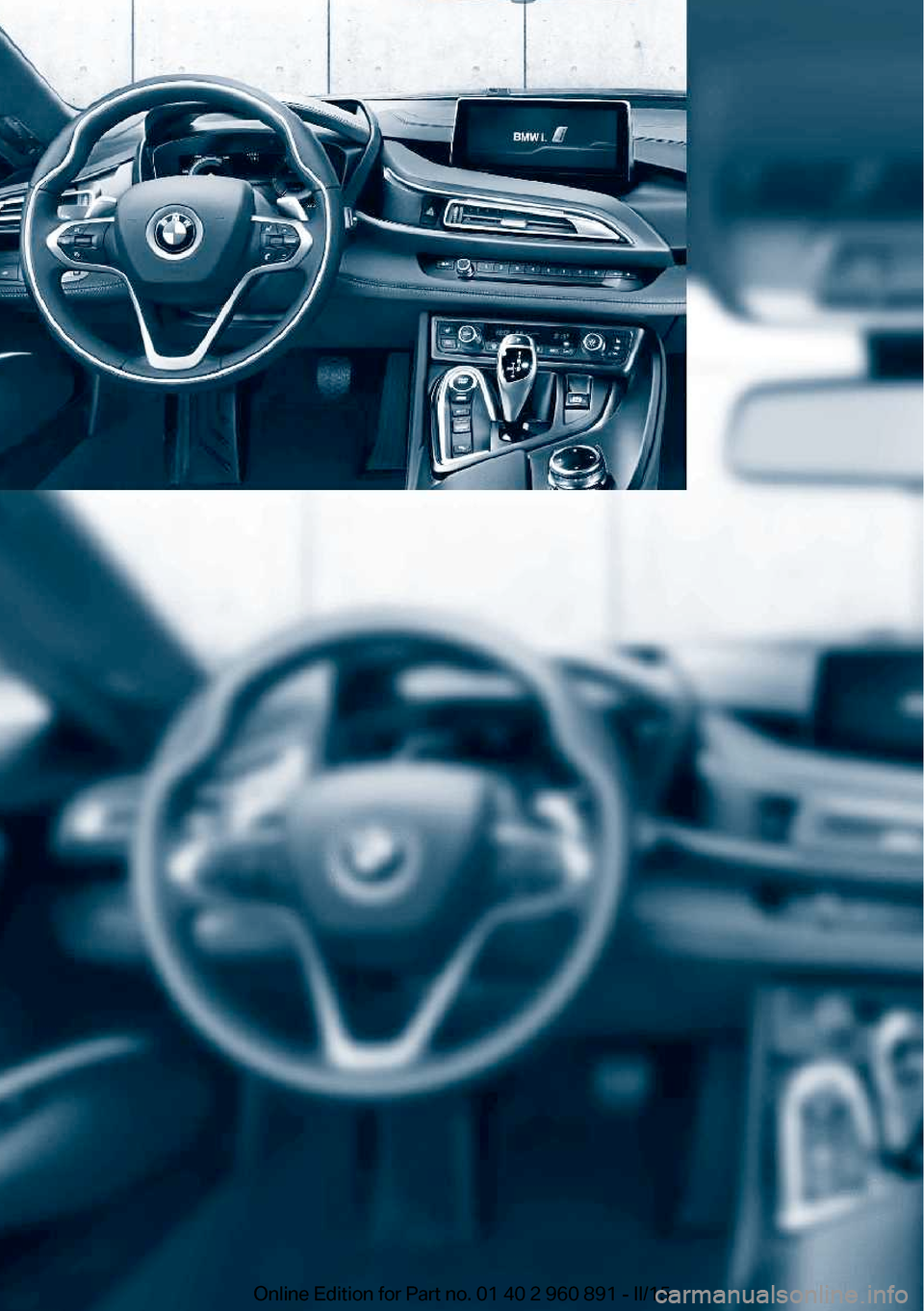 BMW I8 2015 I12 Owners Manual  
Online Edition for Part no. 01 40 2 960 891 - II/15 