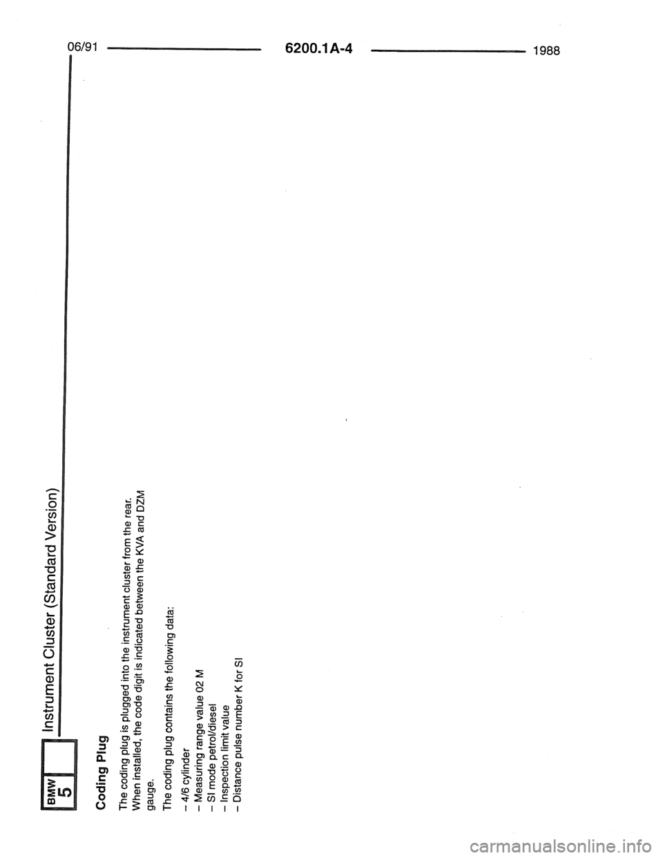 BMW 7 SERIES 1988 E32 Electrical Troubleshooting Manual 