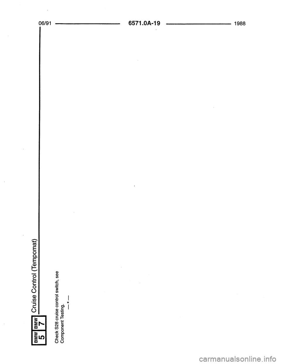 BMW 7 SERIES 1988 E32 Electrical Troubleshooting Manual 