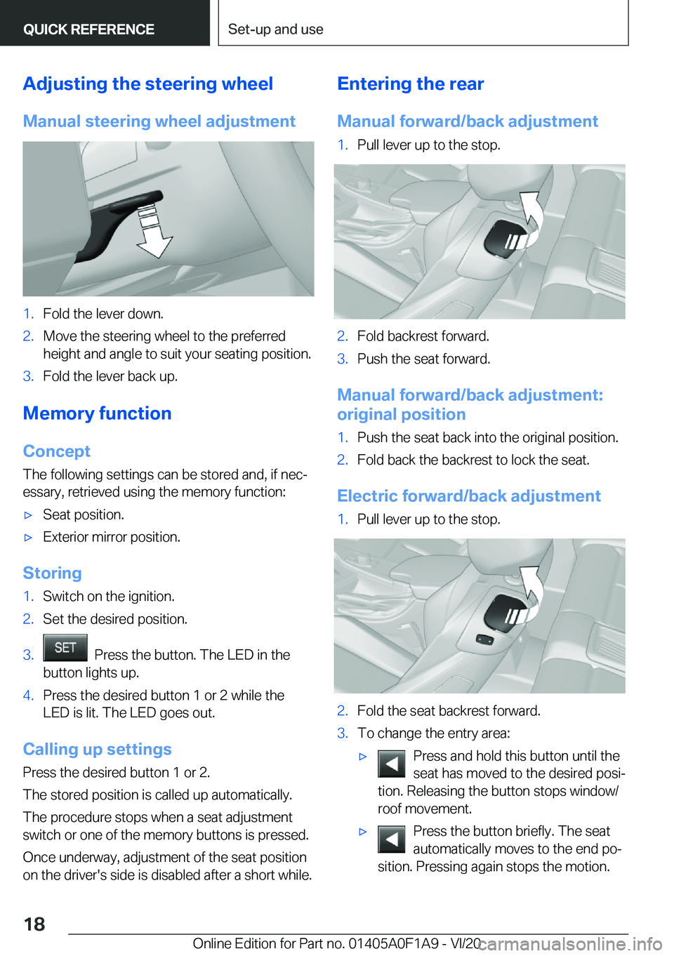 BMW 2 SERIES COUPE 2021  Owners Manual �A�d�j�u�s�t�i�n�g��t�h�e��s�t�e�e�r�i�n�g��w�h�e�e�l
�M�a�n�u�a�l��s�t�e�e�r�i�n�g��w�h�e�e�l��a�d�j�u�s�t�m�e�n�t�1�.�F�o�l�d��t�h�e��l�e�v�e�r��d�o�w�n�.�2�.�M�o�v�e��t�h�e��s�t�e�e�r�i�