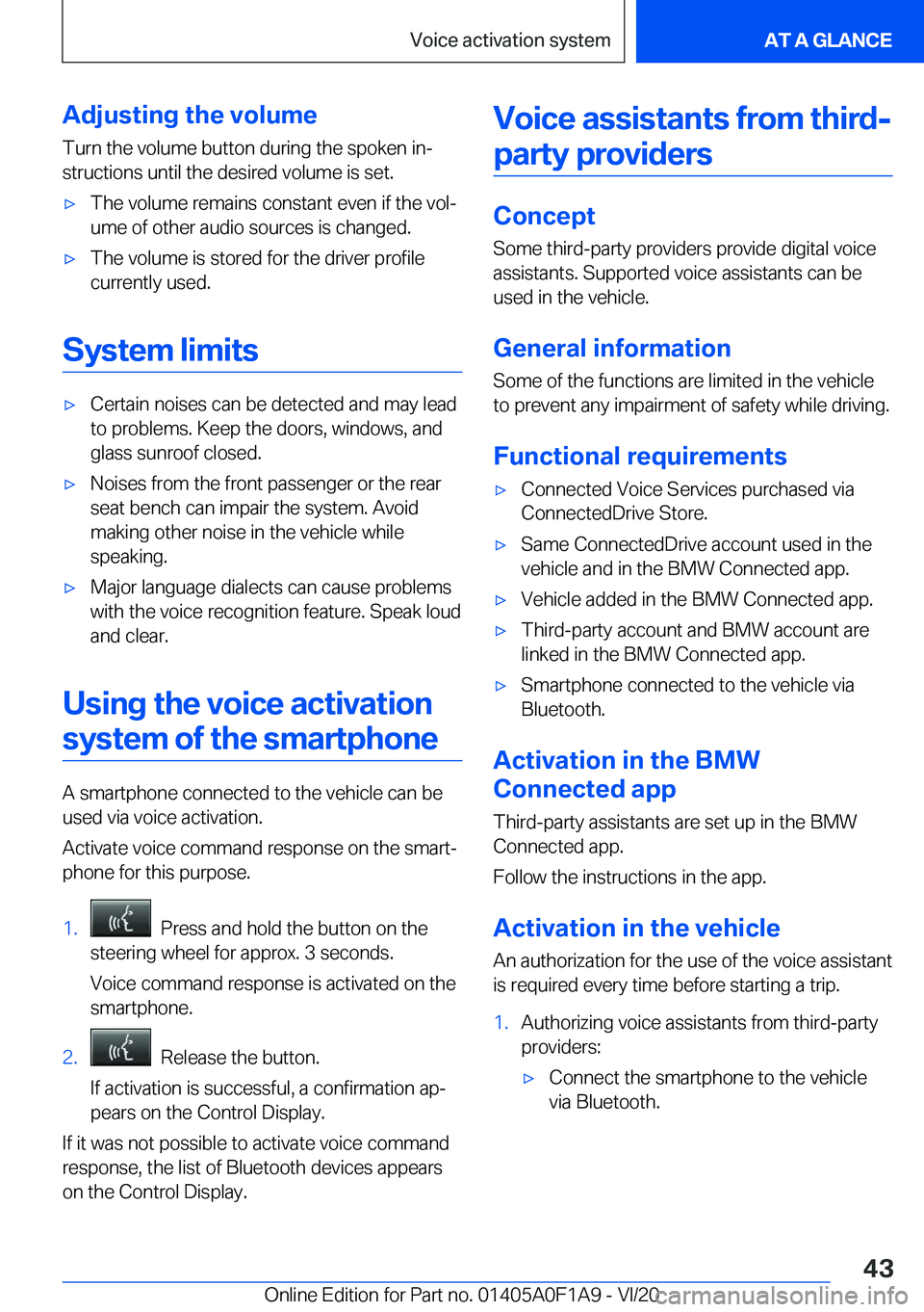BMW 2 SERIES COUPE 2021  Owners Manual �A�d�j�u�s�t�i�n�g��t�h�e��v�o�l�u�m�e
�T�u�r�n��t�h�e��v�o�l�u�m�e��b�u�t�t�o�n��d�u�r�i�n�g��t�h�e��s�p�o�k�e�n��i�n#j
�s�t�r�u�c�t�i�o�n�s��u�n�t�i�l��t�h�e��d�e�s�i�r�e�d��v�o�l�u�m�e