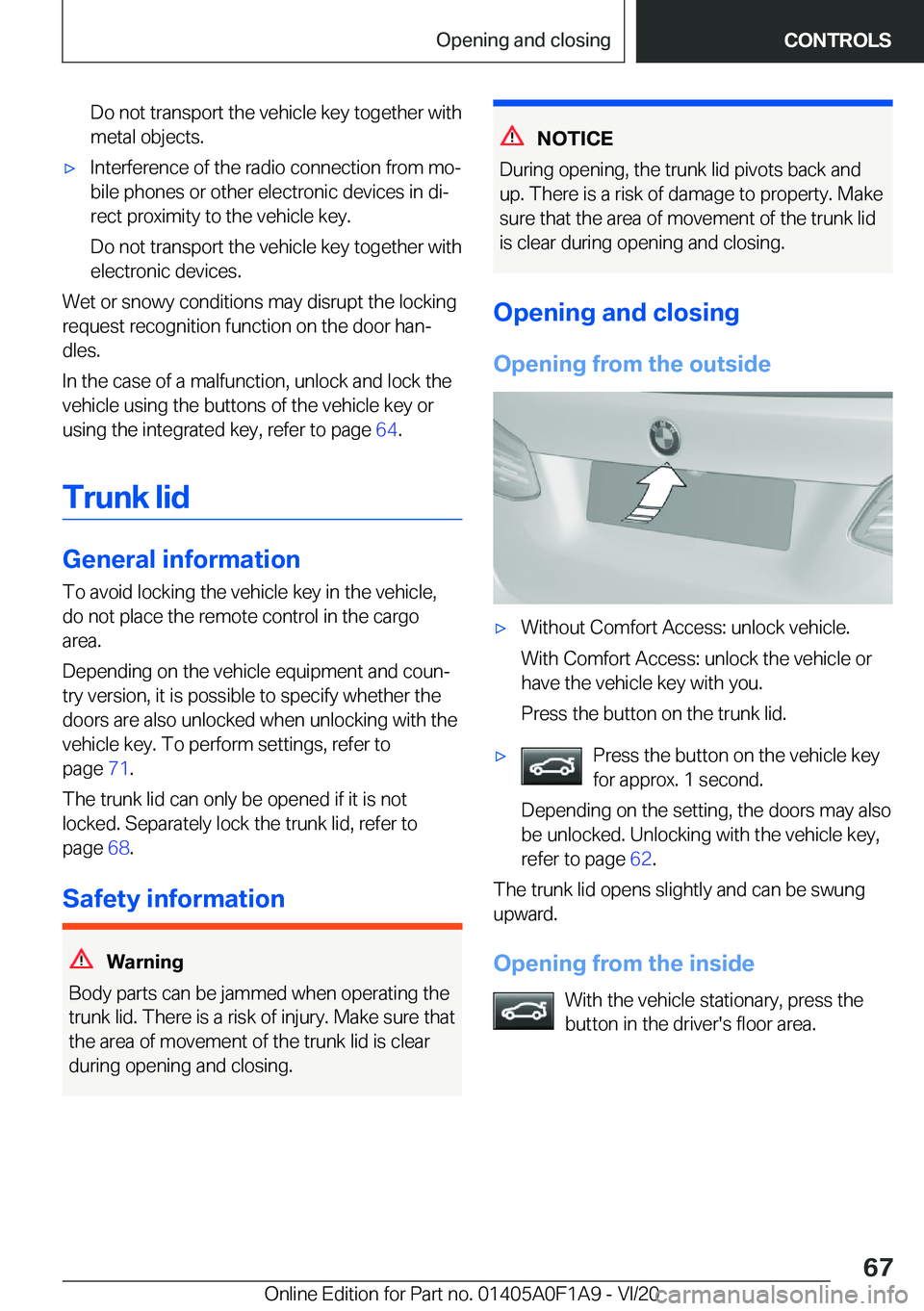 BMW 2 SERIES COUPE 2021  Owners Manual �D�o��n�o�t��t�r�a�n�s�p�o�r�t��t�h�e��v�e�h�i�c�l�e��k�e�y��t�o�g�e�t�h�e�r��w�i�t�h�m�e�t�a�l��o�b�j�e�c�t�s�.'x�I�n�t�e�r�f�e�r�e�n�c�e��o�f��t�h�e��r�a�d�i�o��c�o�n�n�e�c�t�i�o�n�