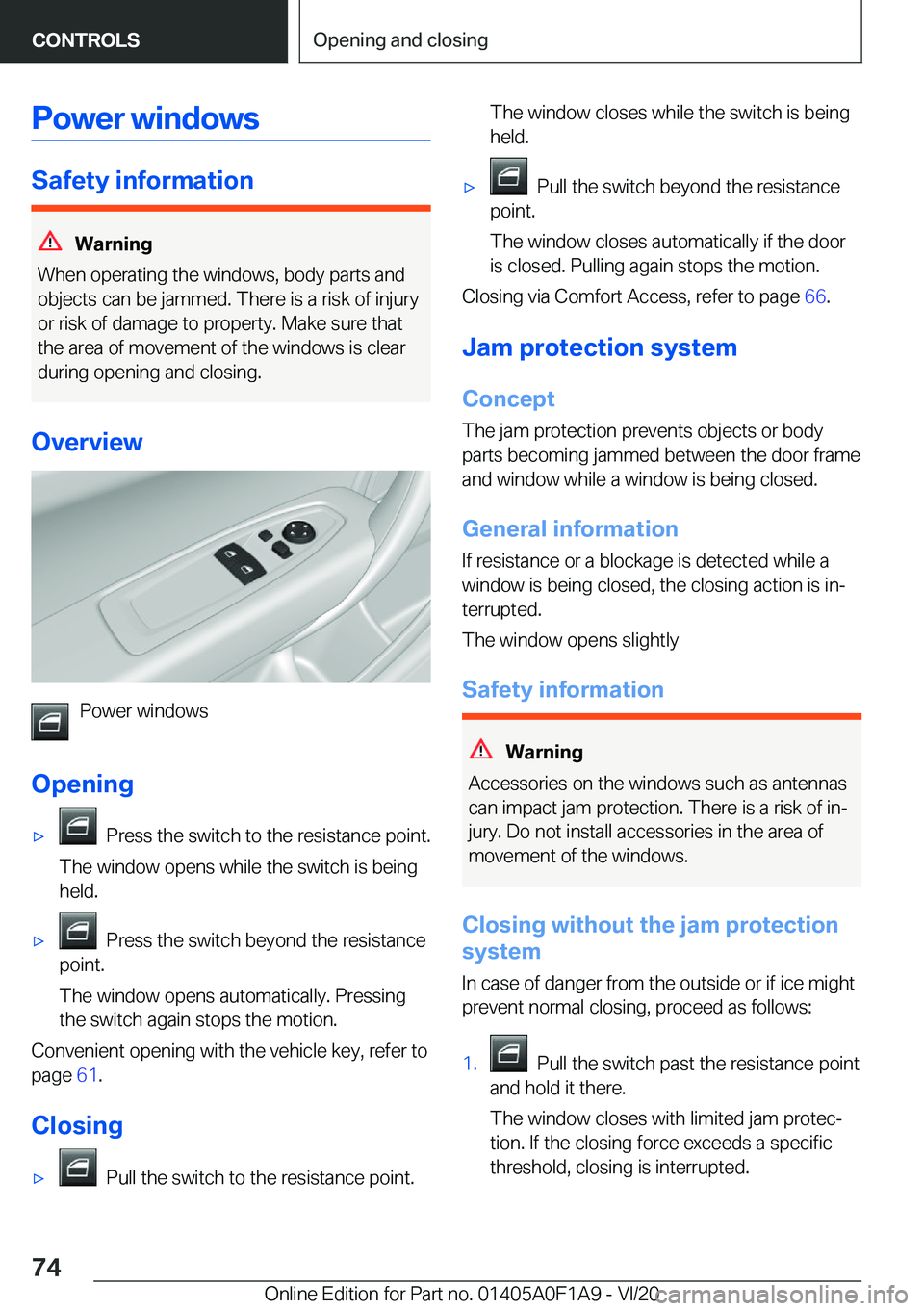 BMW 2 SERIES COUPE 2021  Owners Manual �P�o�w�e�r��w�i�n�d�o�w�s
�S�a�f�e�t�y��i�n�f�o�r�m�a�t�i�o�n
�W�a�r�n�i�n�g
�W�h�e�n��o�p�e�r�a�t�i�n�g��t�h�e��w�i�n�d�o�w�s�,��b�o�d�y��p�a�r�t�s��a�n�d
�o�b�j�e�c�t�s��c�a�n��b�e��j�a�m