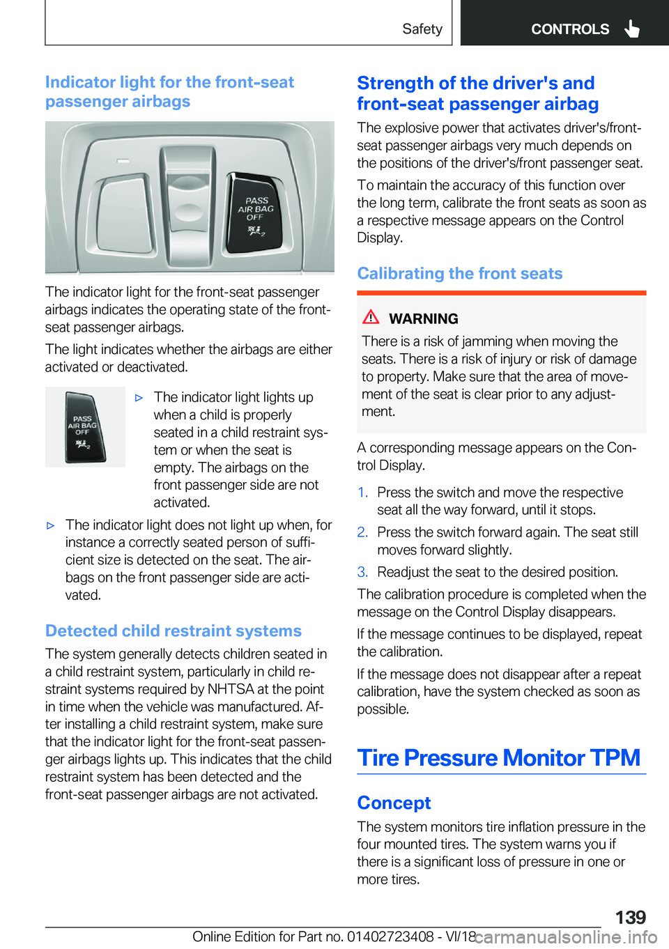 BMW 2 SERIES COUPE 2019  Owners Manual �I�n�d�i�c�a�t�o�r��l�i�g�h�t��f�o�r��t�h�e��f�r�o�n�t�-�s�e�a�t
�p�a�s�s�e�n�g�e�r��a�i�r�b�a�g�s
�T�h�e��i�n�d�i�c�a�t�o�r��l�i�g�h�t��f�o�r��t�h�e��f�r�o�n�t�-�s�e�a�t��p�a�s�s�e�n�g�e�r
