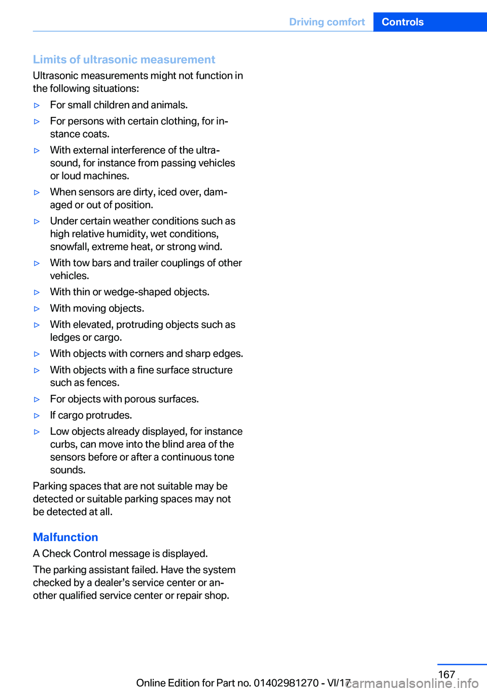 BMW 2 SERIES COUPE 2018  Owners Manual �L�i�m�i�t�s��o�f��u�l�t�r�a�s�o�n�i�c��m�e�a�s�u�r�e�m�e�n�t
�U�l�t�r�a�s�o�n�i�c� �m�e�a�s�u�r�e�m�e�n�t�s� �m�i�g�h�t� �n�o�t� �f�u�n�c�t�i�o�n� �i�n
�t�h�e� �f�o�l�l�o�w�i�n�g� �s�i�t�u�a�t�i�o