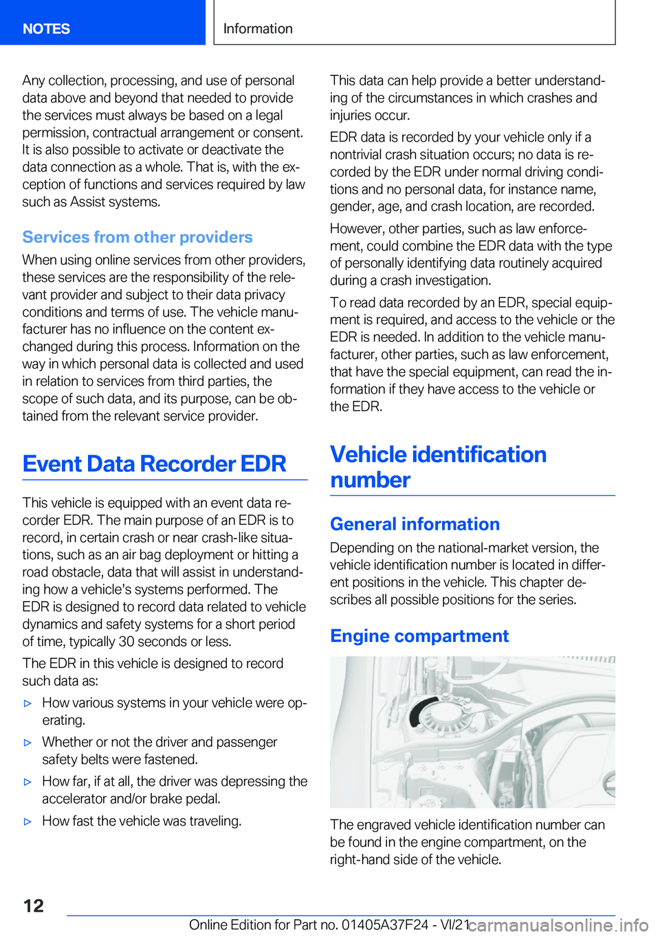 BMW 2 SERIES GRAN COUPE 2022  Owners Manual �A�n�y��c�o�l�l�e�c�t�i�o�n�,��p�r�o�c�e�s�s�i�n�g�,��a�n�d��u�s�e��o�f��p�e�r�s�o�n�a�l�d�a�t�a��a�b�o�v�e��a�n�d��b�e�y�o�n�d��t�h�a�t��n�e�e�d�e�d��t�o��p�r�o�v�i�d�e�t�h�e��s�e�r�v�i