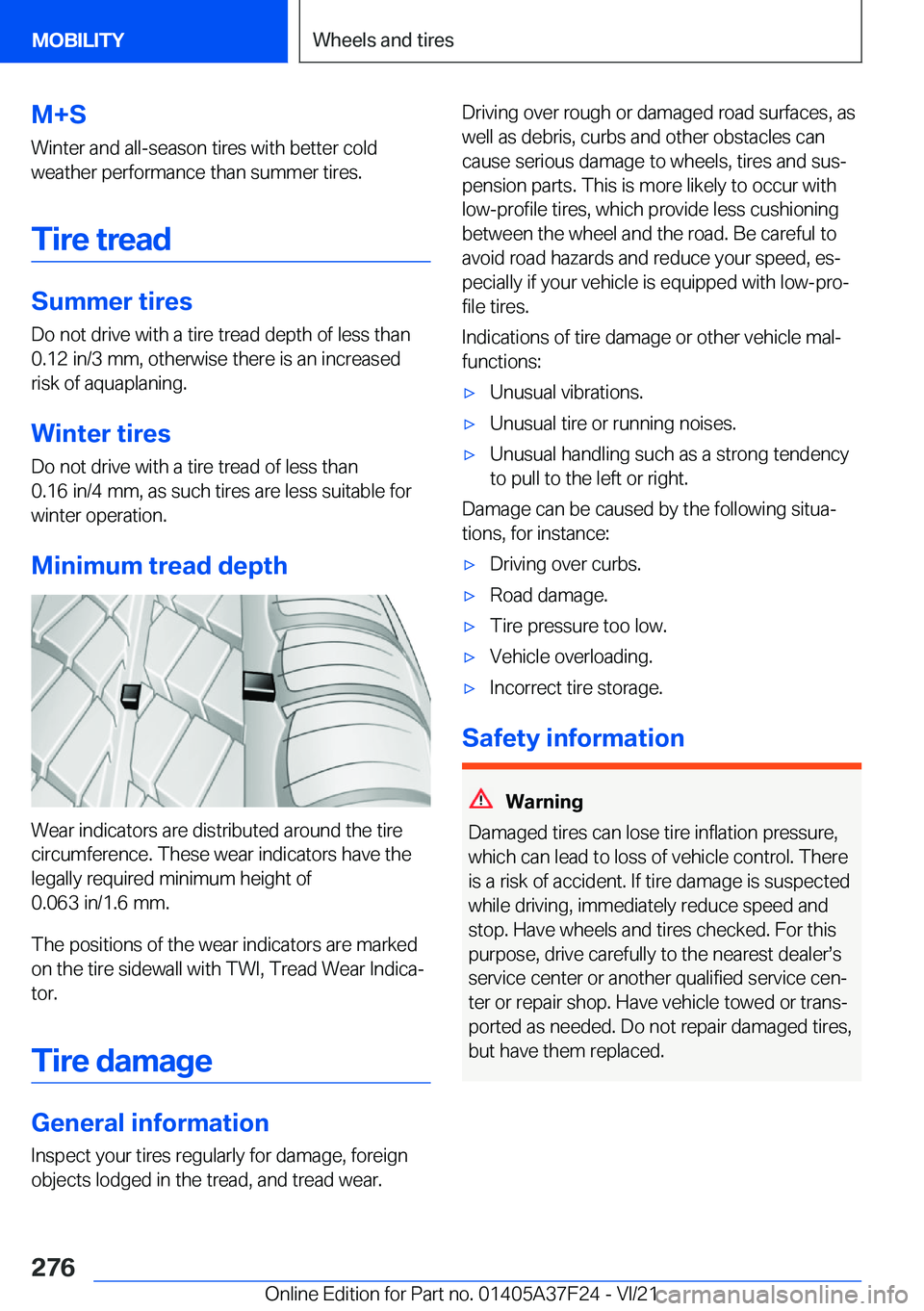 BMW 2 SERIES GRAN COUPE 2022  Owners Manual �M�+�S
�W�i�n�t�e�r��a�n�d��a�l�l�-�s�e�a�s�o�n��t�i�r�e�s��w�i�t�h��b�e�t�t�e�r��c�o�l�d �w�e�a�t�h�e�r��p�e�r�f�o�r�m�a�n�c�e��t�h�a�n��s�u�m�m�e�r��t�i�r�e�s�.
�T�i�r�e��t�r�e�a�d
�S�u�m