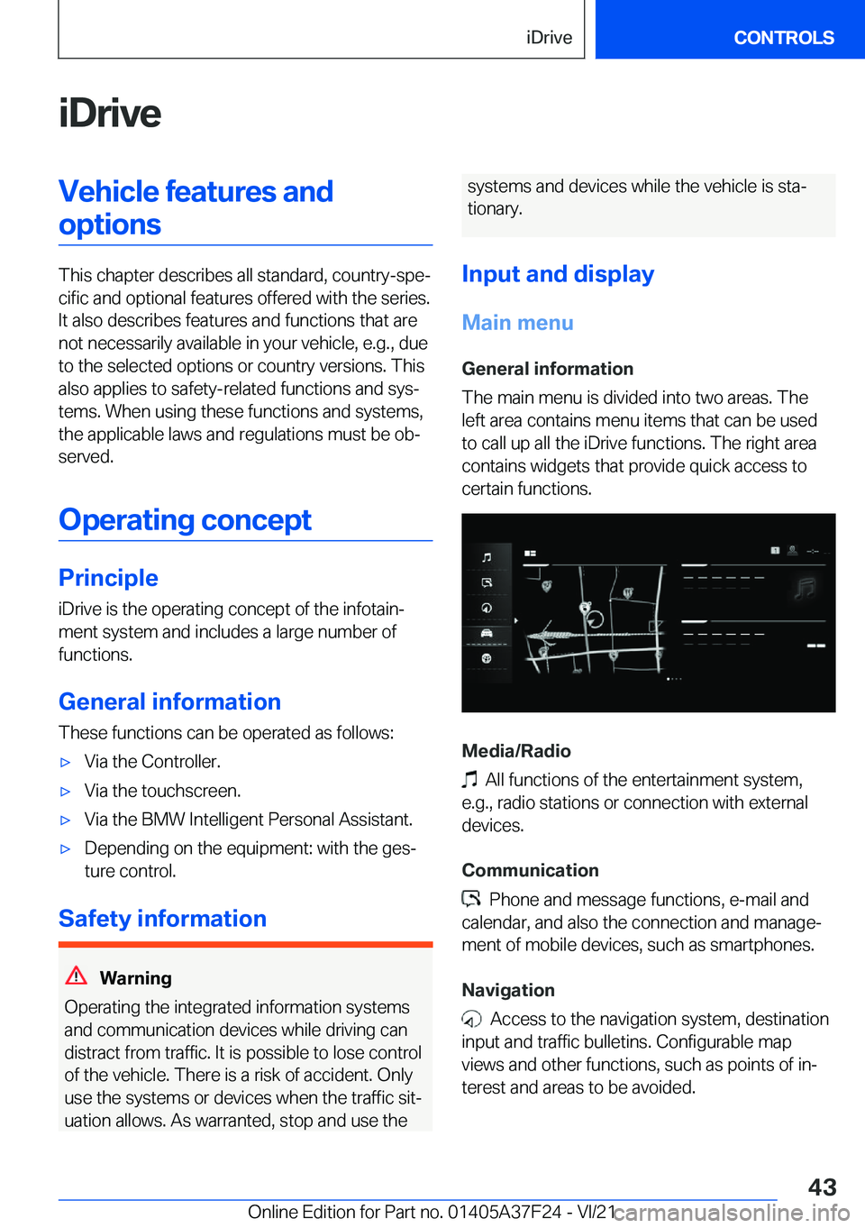 BMW 2 SERIES GRAN COUPE 2022  Owners Manual �i�D�r�i�v�e�V�e�h�i�c�l�e��f�e�a�t�u�r�e�s��a�n�d�o�p�t�i�o�n�s
�T�h�i�s��c�h�a�p�t�e�r��d�e�s�c�r�i�b�e�s��a�l�l��s�t�a�n�d�a�r�d�,��c�o�u�n�t�r�y�-�s�p�ej�c�i�f�i�c��a�n�d��o�p�t�i�o�n�a�