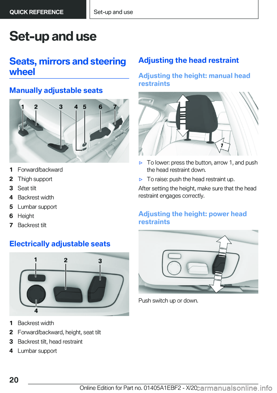 BMW 3 SERIES 2021  Owners Manual �S�e�t�-�u�p��a�n�d��u�s�e�S�e�a�t�s�,��m�i�r�r�o�r�s��a�n�d��s�t�e�e�r�i�n�g�w�h�e�e�l
�M�a�n�u�a�l�l�y��a�d�j�u�s�t�a�b�l�e��s�e�a�t�s
�1�F�o�r�w�a�r�d�/�b�a�c�k�w�a�r�d�2�T�h�i�g�h��s�u�p�p