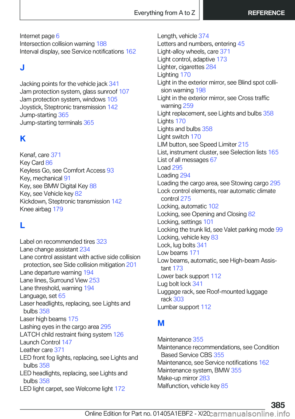 BMW 3 SERIES 2021  Owners Manual �I�n�t�e�r�n�e�t��p�a�g�e��6�
�I�n�t�e�r�s�e�c�t�i�o�n��c�o�l�l�i�s�i�o�n��w�a�r�n�i�n�g� �1�8�8�
�I�n�t�e�r�v�a�l��d�i�s�p�l�a�y�,��s�e�e��S�e�r�v�i�c�e��n�o�t�i�f�i�c�a�t�i�o�n�s� �1�6�2