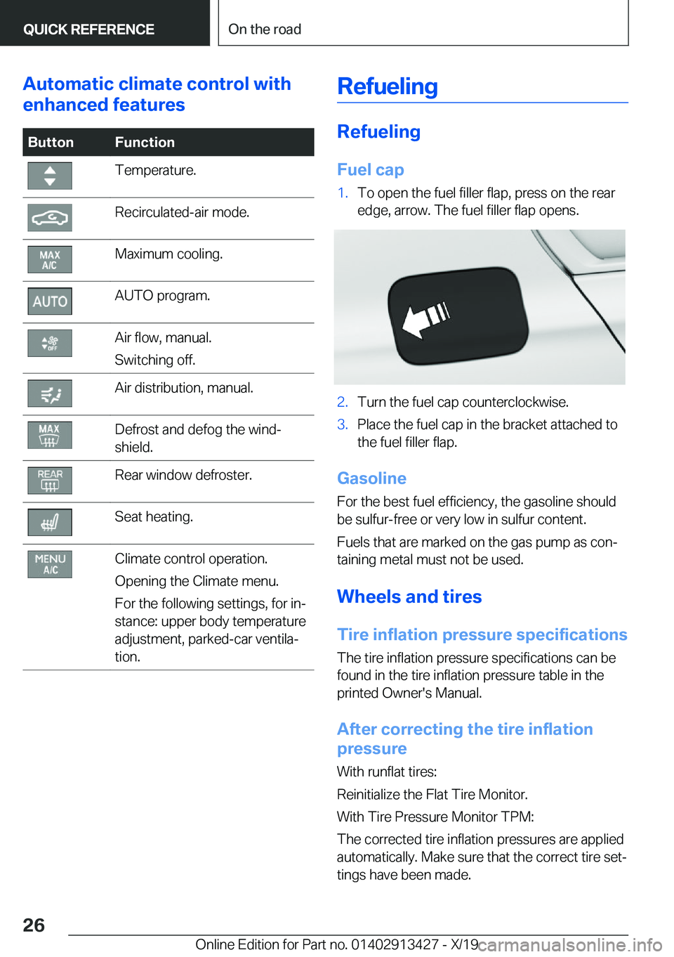 BMW 3 SERIES 2020  Owners Manual �A�u�t�o�m�a�t�i�c��c�l�i�m�a�t�e��c�o�n�t�r�o�l��w�i�t�h
�e�n�h�a�n�c�e�d��f�e�a�t�u�r�e�s�B�u�t�t�o�n�F�u�n�c�t�i�o�n�T�e�m�p�e�r�a�t�u�r�e�.�R�e�c�i�r�c�u�l�a�t�e�d�-�a�i�r��m�o�d�e�.�M�a�x�i�