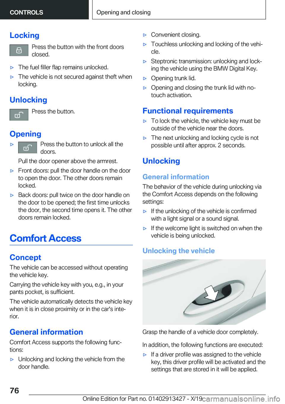 BMW 3 SERIES 2020  Owners Manual �L�o�c�k�i�n�g�P�r�e�s�s��t�h�e��b�u�t�t�o�n��w�i�t�h��t�h�e��f�r�o�n�t��d�o�o�r�s�c�l�o�s�e�d�.'x�T�h�e��f�u�e�l��f�i�l�l�e�r��f�l�a�p��r�e�m�a�i�n�s��u�n�l�o�c�k�e�d�.'x�T�h�e��v