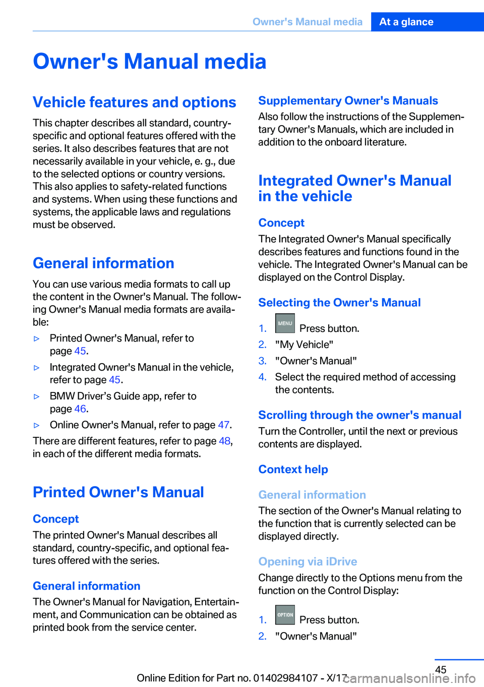 BMW 3 SERIES 2018  Owners Manual �O�w�n�e�r�'�s��M�a�n�u�a�l��m�e�d�i�a�V�e�h�i�c�l�e��f�e�a�t�u�r�e�s��a�n�d��o�p�t�i�o�n�s�T�h�i�s� �c�h�a�p�t�e�r� �d�e�s�c�r�i�b�e�s� �a�l�l� �s�t�a�n�d�a�r�d�,� �c�o�u�n�t�r�y�-�s�p�e�c�i
