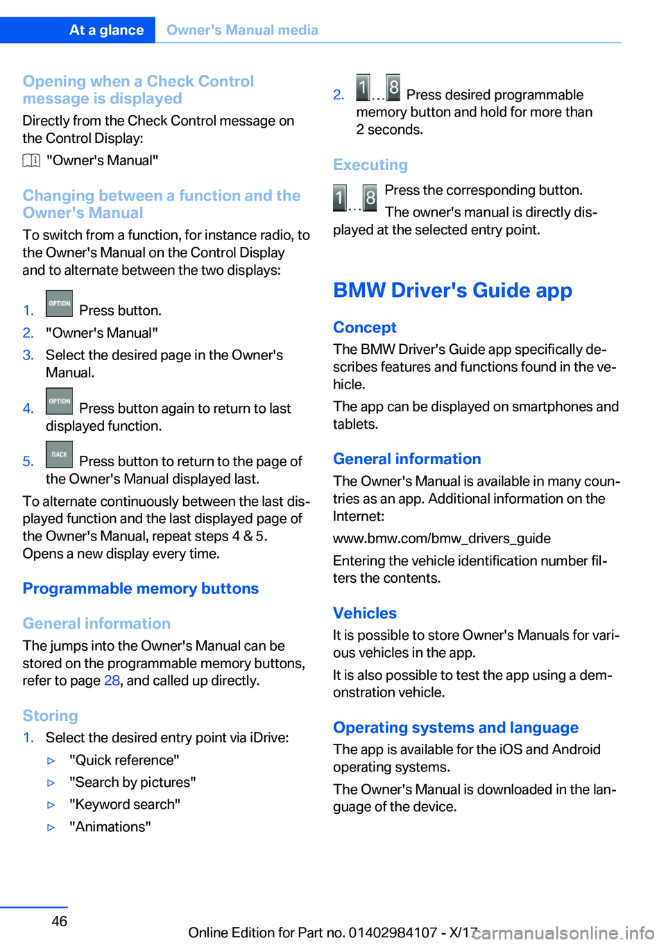 BMW 3 SERIES 2018  Owners Manual �O�p�e�n�i�n�g��w�h�e�n��a��C�h�e�c�k��C�o�n�t�r�o�l
�m�e�s�s�a�g�e��i�s��d�i�s�p�l�a�y�e�d
�D�i�r�e�c�t�l�y� �f�r�o�m� �t�h�e� �C�h�e�c�k� �C�o�n�t�r�o�l� �m�e�s�s�a�g�e� �o�n
�t�h�e� �C�o�n�t�