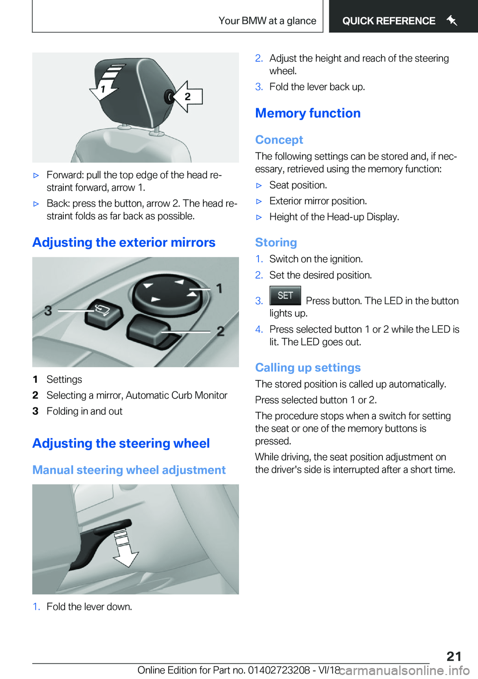 BMW 3 SERIES GRAN TURISMO 2019  Owners Manual 'x�F�o�r�w�a�r�d�:��p�u�l�l��t�h�e��t�o�p��e�d�g�e��o�f��t�h�e��h�e�a�d��r�ej
�s�t�r�a�i�n�t��f�o�r�w�a�r�d�,��a�r�r�o�w��1�.'x�B�a�c�k�:��p�r�e�s�s��t�h�e��b�u�t�t�o�n�,��a�r�
