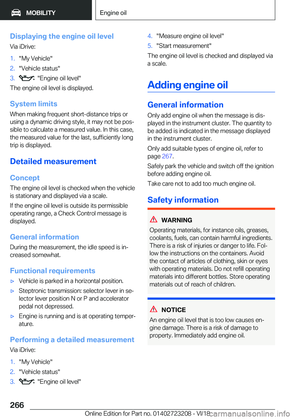 BMW 3 SERIES GRAN TURISMO 2019  Owners Manual �D�i�s�p�l�a�y�i�n�g��t�h�e��e�n�g�i�n�e��o�i�l��l�e�v�e�l�V�i�a��i�D�r�i�v�e�:�1�.��M�y��V�e�h�i�c�l�e��2�.��V�e�h�i�c�l�e��s�t�a�t�u�s��3�.����E�n�g�i�n�e��o�i�l��l�e�v�e�l�
�T�h�e�