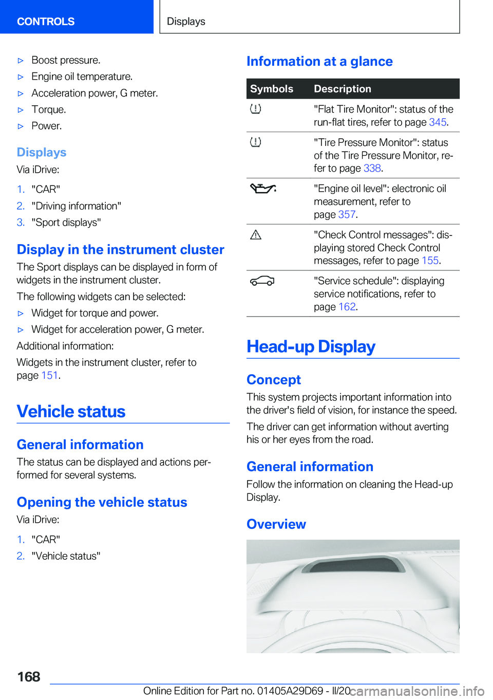 BMW 3 SERIES SEDAN PLUG-IN HYBRID 2021  Owners Manual 'x�B�o�o�s�t��p�r�e�s�s�u�r�e�.'x�E�n�g�i�n�e��o�i�l��t�e�m�p�e�r�a�t�u�r�e�.'x�A�c�c�e�l�e�r�a�t�i�o�n��p�o�w�e�r�,��G��m�e�t�e�r�.'x�T�o�r�q�u�e�.'x�P�o�w�e�r�.
�D�i�s�p�l�