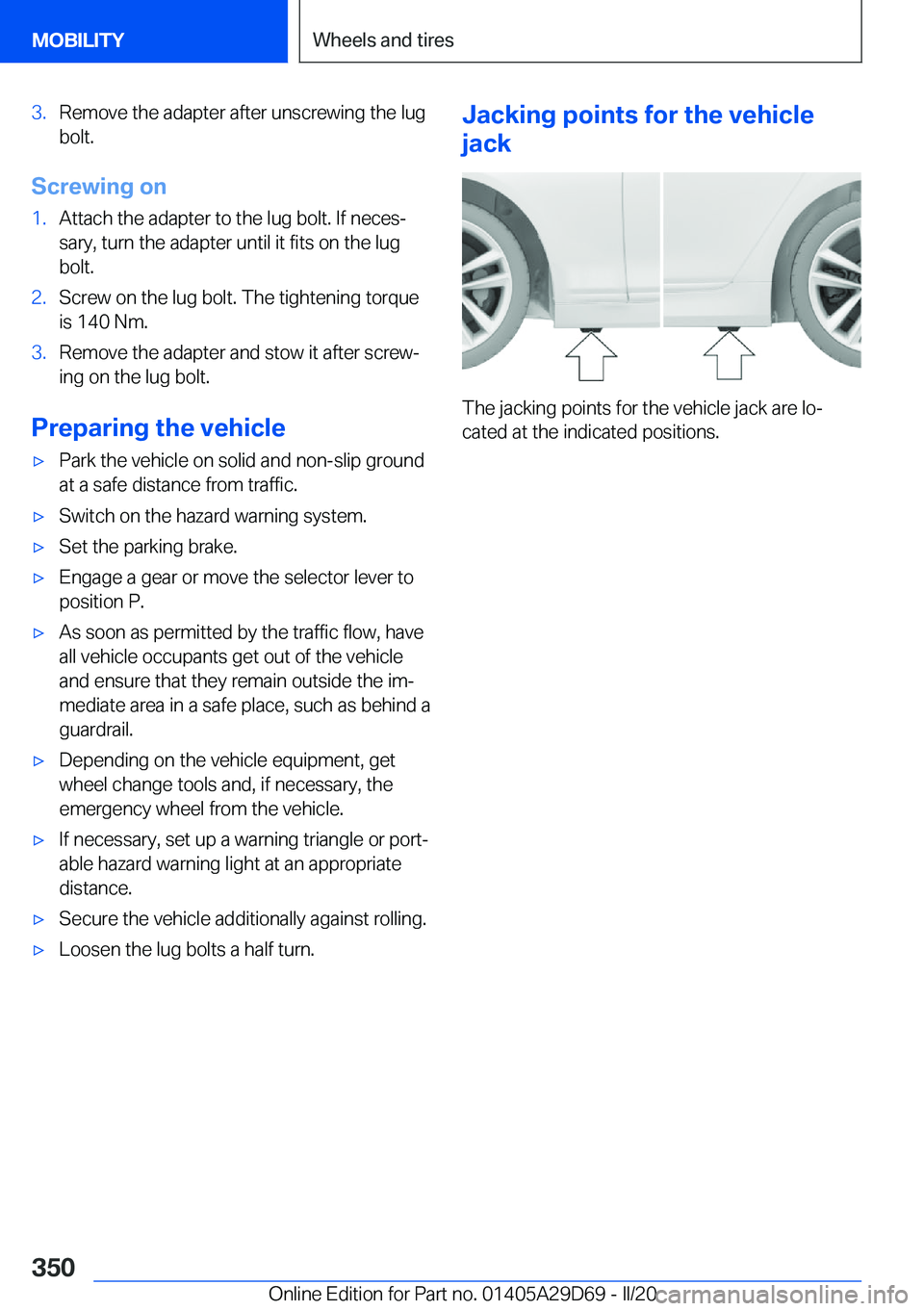 BMW 3 SERIES SEDAN PLUG-IN HYBRID 2021  Owners Manual �3�.�R�e�m�o�v�e��t�h�e��a�d�a�p�t�e�r��a�f�t�e�r��u�n�s�c�r�e�w�i�n�g��t�h�e��l�u�g
�b�o�l�t�.
�S�c�r�e�w�i�n�g��o�n
�1�.�A�t�t�a�c�h��t�h�e��a�d�a�p�t�e�r��t�o��t�h�e��l�u�g��b�o�l�t�.�