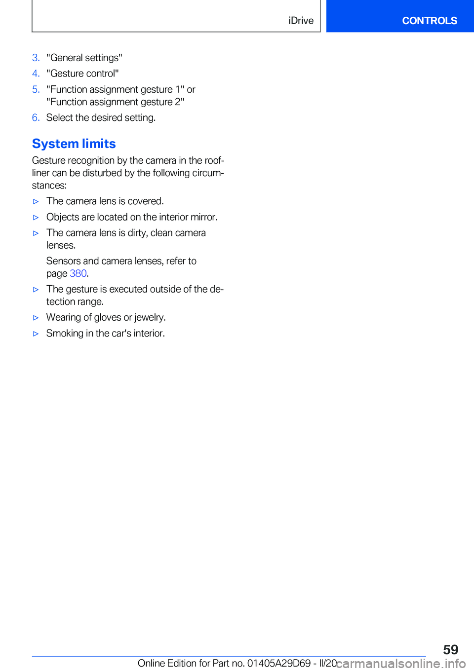 BMW 3 SERIES SEDAN PLUG-IN HYBRID 2021  Owners Manual �3�.�"�G�e�n�e�r�a�l��s�e�t�t�i�n�g�s�"�4�.�"�G�e�s�t�u�r�e��c�o�n�t�r�o�l�"�5�.�"�F�u�n�c�t�i�o�n��a�s�s�i�g�n�m�e�n�t��g�e�s�t�u�r�e��1�"��o�r
�"�F�u�n�c�t�i�o�n��