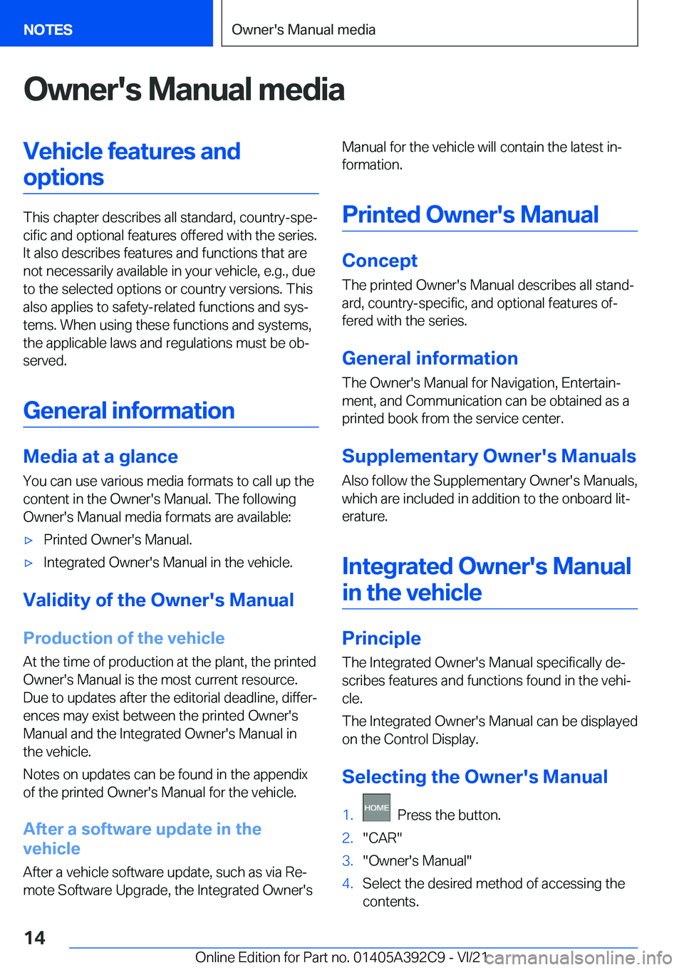 BMW 4 SERIES 2022  Owners Manual �O�w�n�e�r�'�s��M�a�n�u�a�l��m�e�d�i�a�V�e�h�i�c�l�e��f�e�a�t�u�r�e�s��a�n�d�o�p�t�i�o�n�s
�T�h�i�s��c�h�a�p�t�e�r��d�e�s�c�r�i�b�e�s��a�l�l��s�t�a�n�d�a�r�d�,��c�o�u�n�t�r�y�-�s�p�e#j�c�
