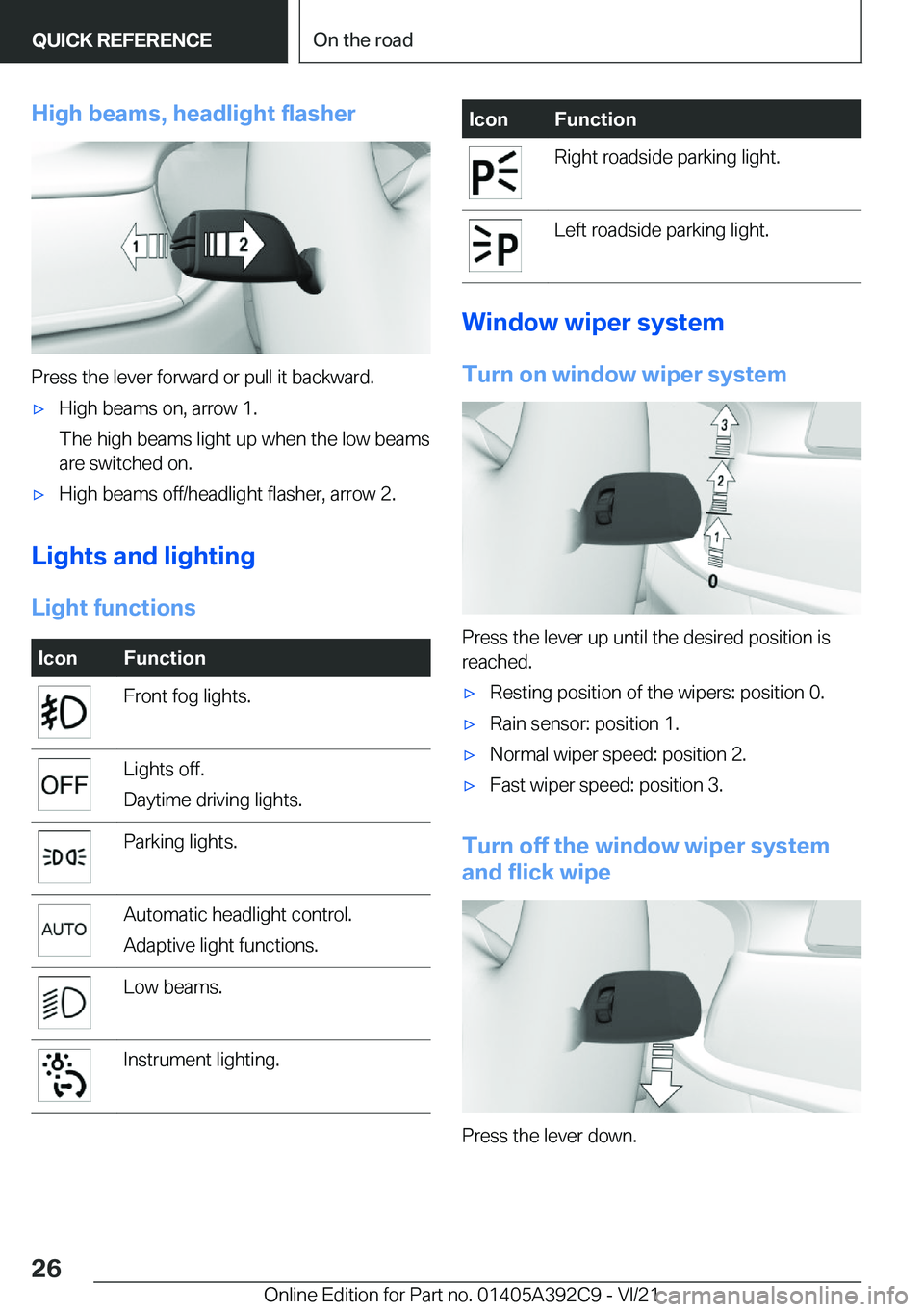 BMW 4 SERIES 2022  Owners Manual �H�i�g�h��b�e�a�m�s�,��h�e�a�d�l�i�g�h�t��f�l�a�s�h�e�r
�P�r�e�s�s��t�h�e��l�e�v�e�r��f�o�r�w�a�r�d��o�r��p�u�l�l��i�t��b�a�c�k�w�a�r�d�.
'x�H�i�g�h��b�e�a�m�s��o�n�,��a�r�r�o�w��1�.