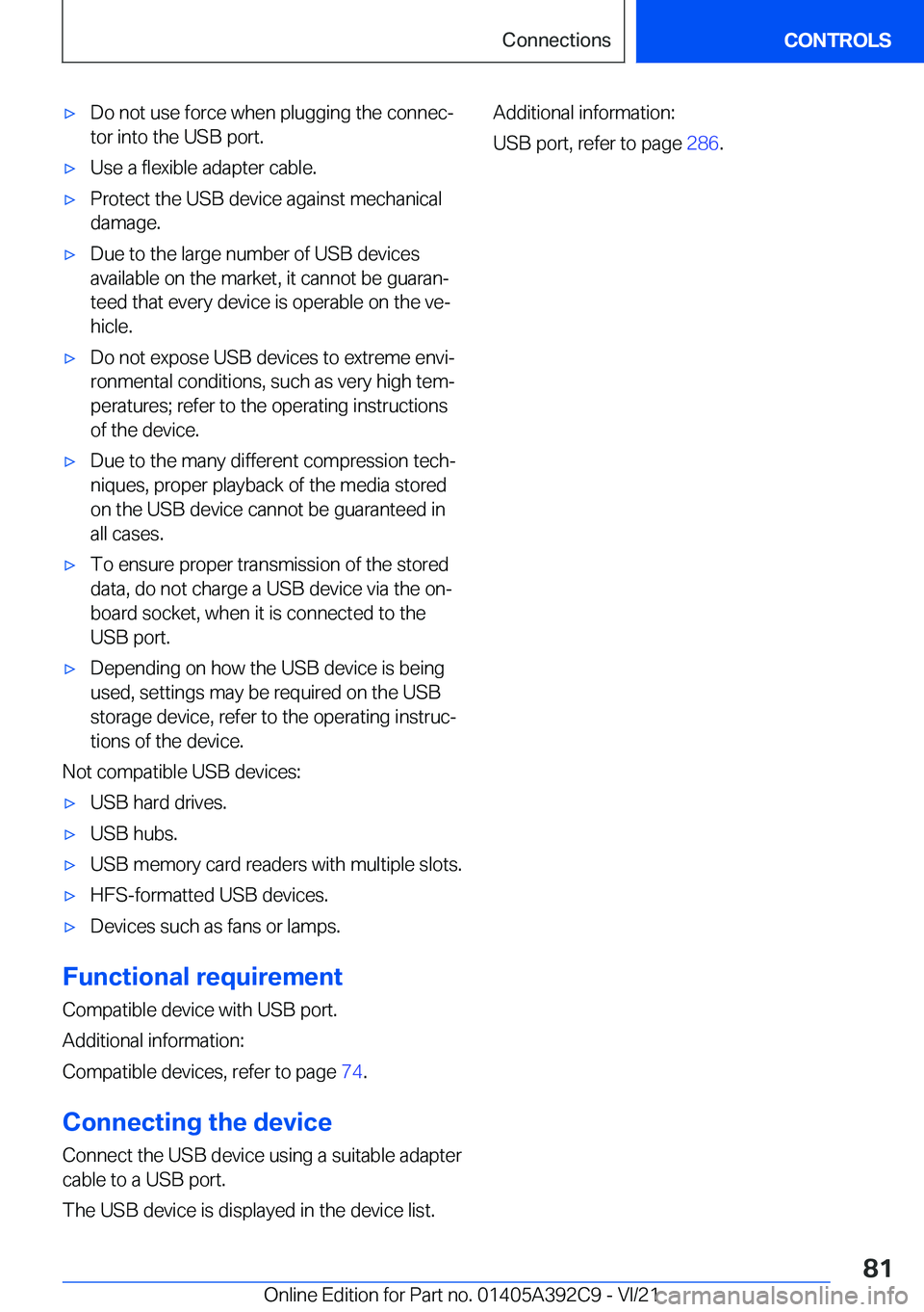 BMW 4 SERIES 2022  Owners Manual 'x�D�o��n�o�t��u�s�e��f�o�r�c�e��w�h�e�n��p�l�u�g�g�i�n�g��t�h�e��c�o�n�n�e�c#j
�t�o�r��i�n�t�o��t�h�e��U�S�B��p�o�r�t�.'x�U�s�e��a��f�l�e�x�i�b�l�e��a�d�a�p�t�e�r��c�a�b�l�e�.&