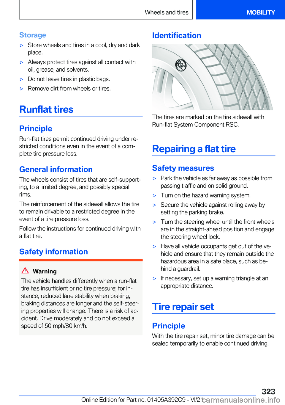 BMW 4 SERIES COUPE 2022  Owners Manual �S�t�o�r�a�g�e'x�S�t�o�r�e��w�h�e�e�l�s��a�n�d��t�i�r�e�s��i�n��a��c�o�o�l�,��d�r�y��a�n�d��d�a�r�k
�p�l�a�c�e�.'x�A�l�w�a�y�s��p�r�o�t�e�c�t��t�i�r�e�s��a�g�a�i�n�s�t��a�l�l��c�