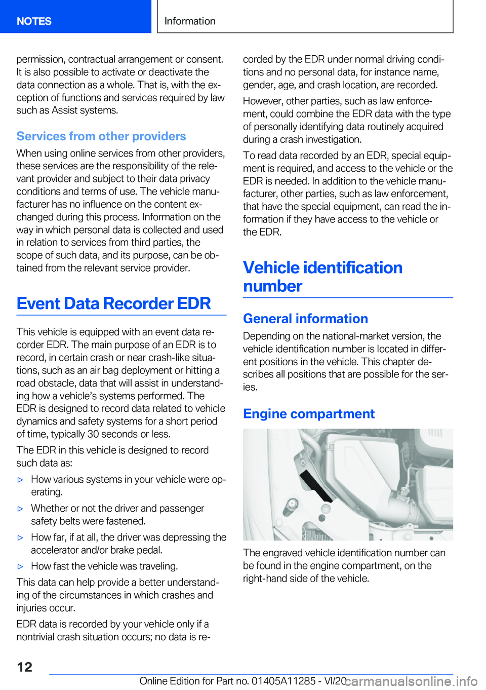BMW 4 SERIES COUPE 2021  Owners Manual �p�e�r�m�i�s�s�i�o�n�,��c�o�n�t�r�a�c�t�u�a�l��a�r�r�a�n�g�e�m�e�n�t��o�r��c�o�n�s�e�n�t�.
�I�t��i�s��a�l�s�o��p�o�s�s�i�b�l�e��t�o��a�c�t�i�v�a�t�e��o�r��d�e�a�c�t�i�v�a�t�e��t�h�e �d�a�t