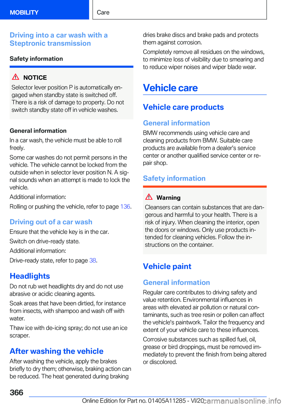BMW 4 SERIES COUPE 2021  Owners Manual �D�r�i�v�i�n�g��i�n�t�o��a��c�a�r��w�a�s�h��w�i�t�h��a
�S�t�e�p�t�r�o�n�i�c��t�r�a�n�s�m�i�s�s�i�o�n
�S�a�f�e�t�y��i�n�f�o�r�m�a�t�i�o�n
�N�O�T�I�C�E
�S�e�l�e�c�t�o�r��l�e�v�e�r��p�o�s�i�t�i