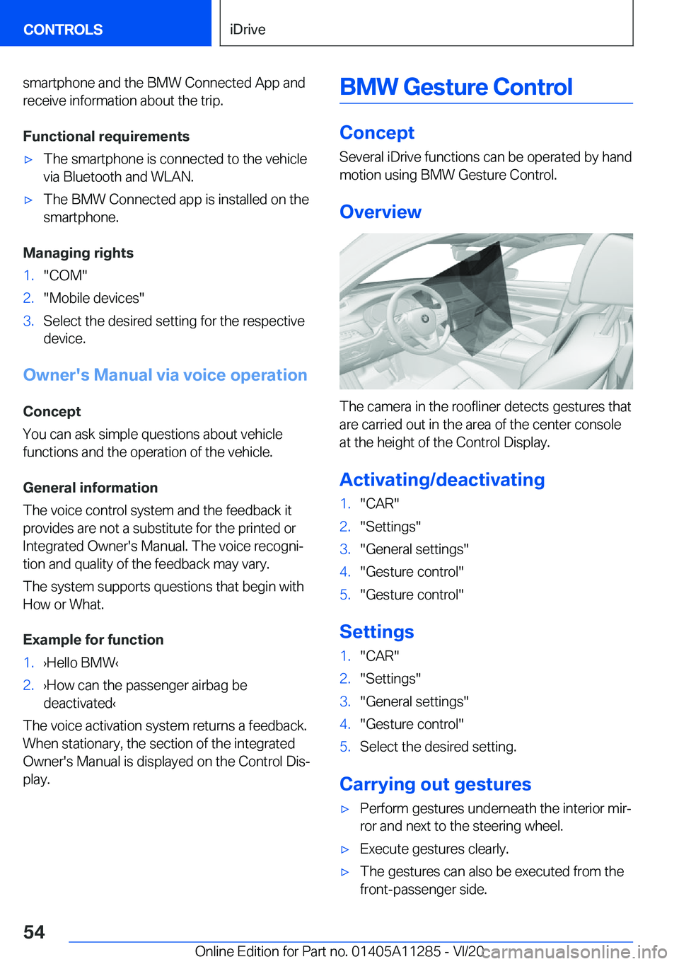 BMW 4 SERIES COUPE 2021  Owners Manual �s�m�a�r�t�p�h�o�n�e��a�n�d��t�h�e��B�M�W��C�o�n�n�e�c�t�e�d��A�p�p��a�n�d
�r�e�c�e�i�v�e��i�n�f�o�r�m�a�t�i�o�n��a�b�o�u�t��t�h�e��t�r�i�p�.
�F�u�n�c�t�i�o�n�a�l��r�e�q�u�i�r�e�m�e�n�t�s&#