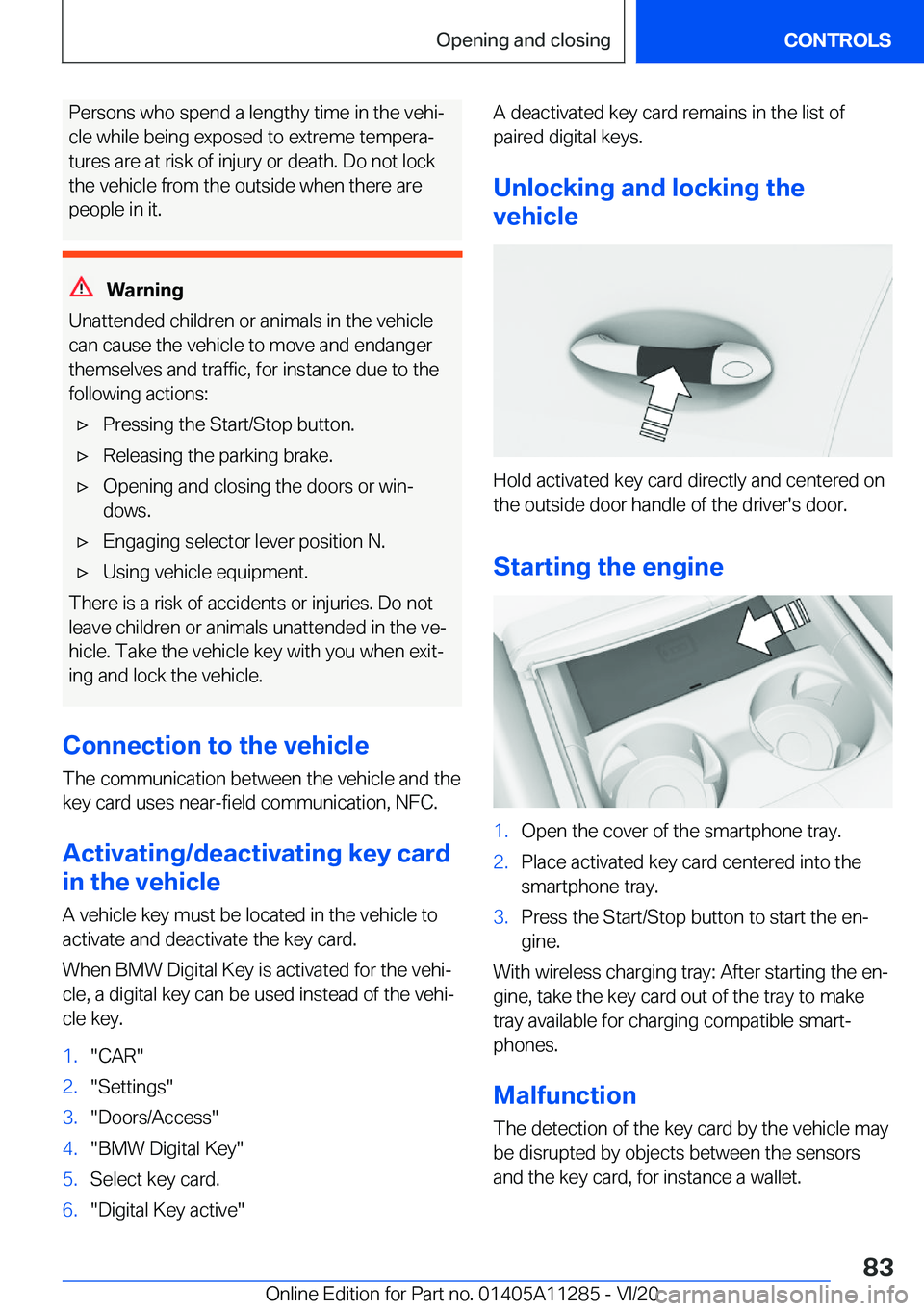 BMW 4 SERIES COUPE 2021  Owners Manual �P�e�r�s�o�n�s��w�h�o��s�p�e�n�d��a��l�e�n�g�t�h�y��t�i�m�e��i�n��t�h�e��v�e�h�i#j
�c�l�e��w�h�i�l�e��b�e�i�n�g��e�x�p�o�s�e�d��t�o��e�x�t�r�e�m�e��t�e�m�p�e�r�a#j �t�u�r�e�s��a�r�e��a