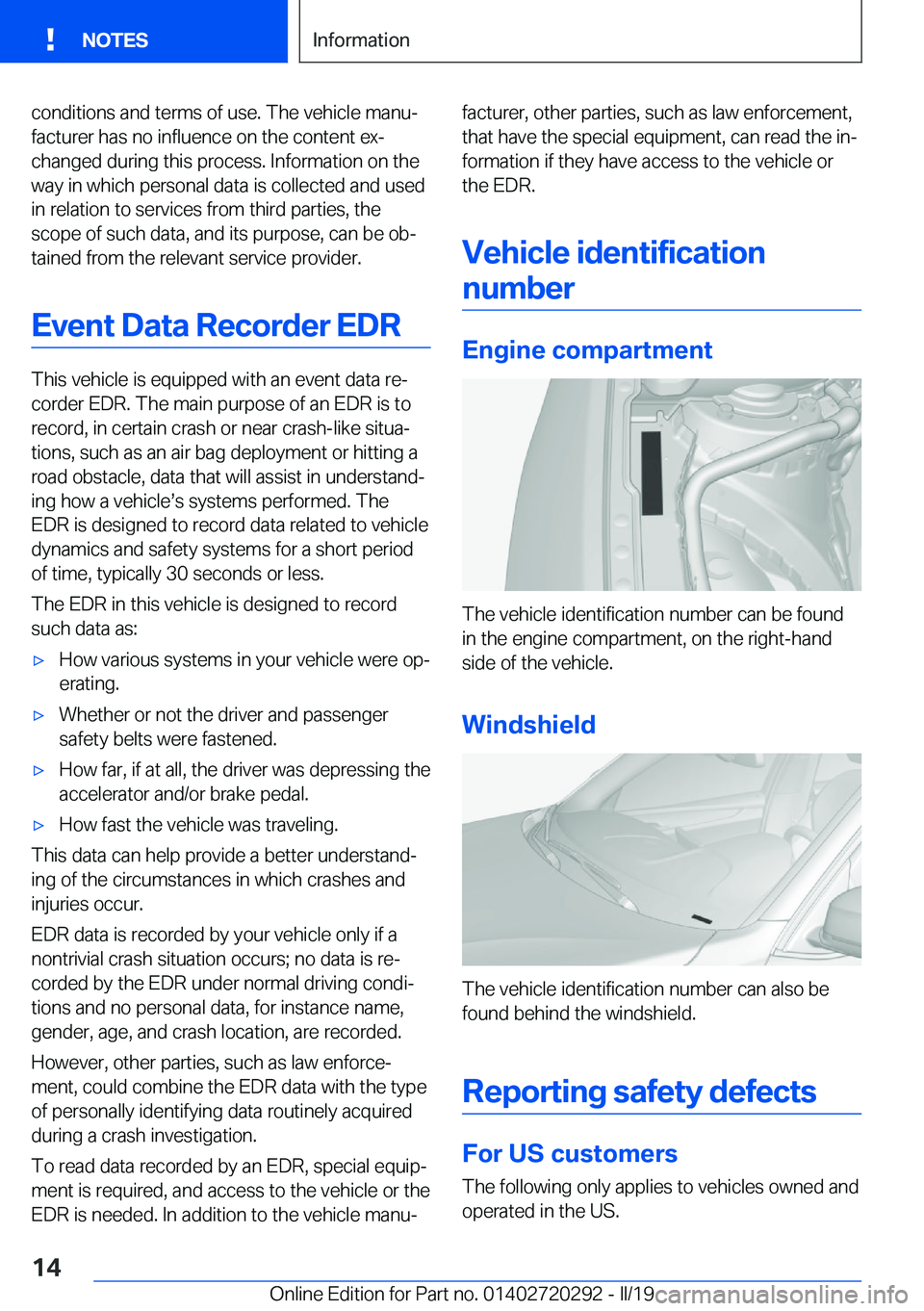 BMW 4 SERIES COUPE 2020  Owners Manual �c�o�n�d�i�t�i�o�n�s��a�n�d��t�e�r�m�s��o�f��u�s�e�.��T�h�e��v�e�h�i�c�l�e��m�a�n�uj
�f�a�c�t�u�r�e�r��h�a�s��n�o��i�n�f�l�u�e�n�c�e��o�n��t�h�e��c�o�n�t�e�n�t��e�xj
�c�h�a�n�g�e�d��d