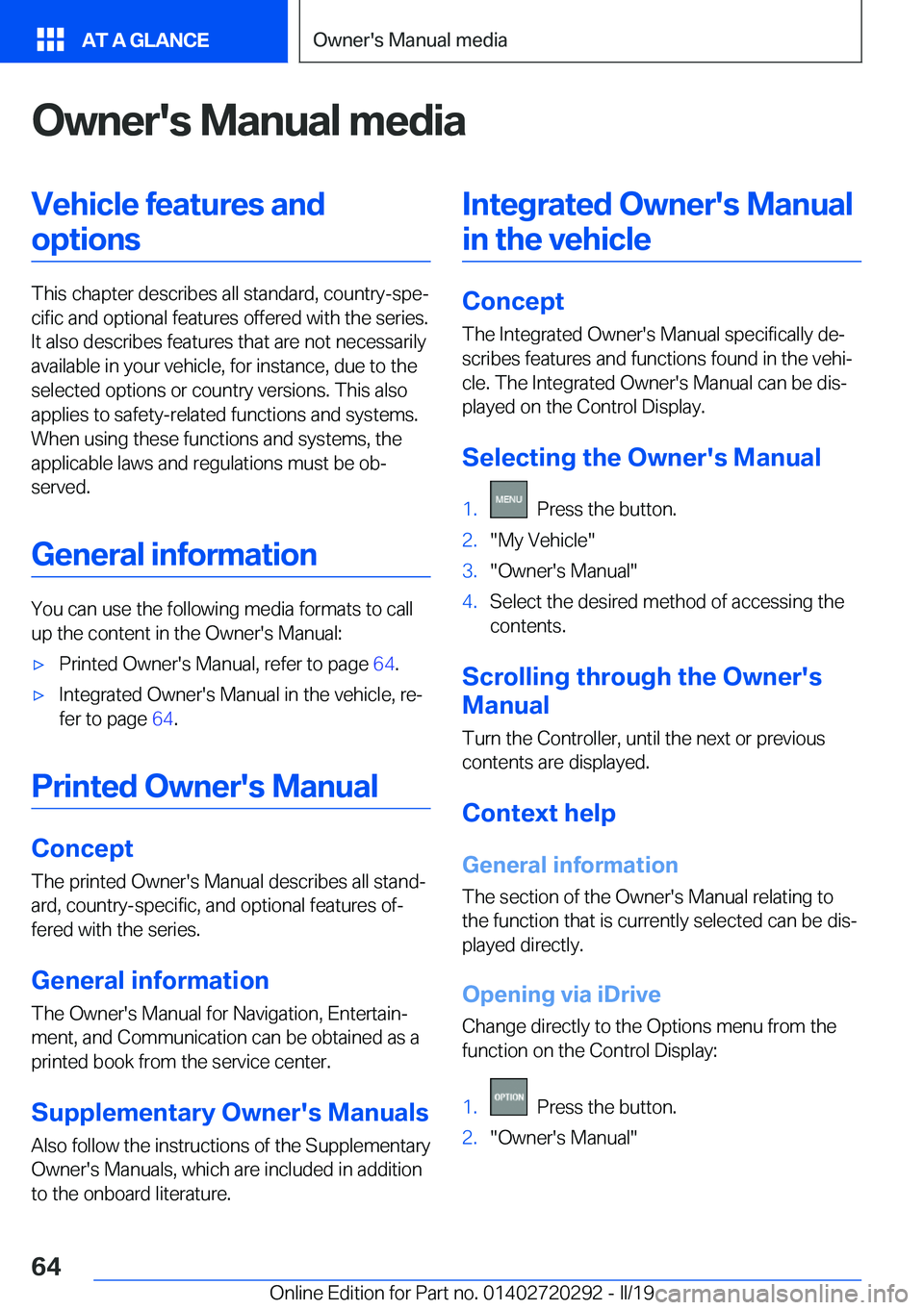 BMW 4 SERIES COUPE 2020  Owners Manual �O�w�n�e�r�'�s��M�a�n�u�a�l��m�e�d�i�a�V�e�h�i�c�l�e��f�e�a�t�u�r�e�s��a�n�d�o�p�t�i�o�n�s
�T�h�i�s��c�h�a�p�t�e�r��d�e�s�c�r�i�b�e�s��a�l�l��s�t�a�n�d�a�r�d�,��c�o�u�n�t�r�y�-�s�p�ej�c�