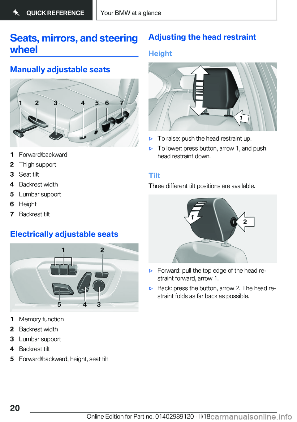 BMW 4 SERIES COUPE 2019  Owners Manual �S�e�a�t�s�,��m�i�r�r�o�r�s�,��a�n�d��s�t�e�e�r�i�n�g�w�h�e�e�l
�M�a�n�u�a�l�l�y��a�d�j�u�s�t�a�b�l�e��s�e�a�t�s
�1�F�o�r�w�a�r�d�/�b�a�c�k�w�a�r�d�2�T�h�i�g�h� �s�u�p�p�o�r�t�3�S�e�a�t� �t�i�l�t
