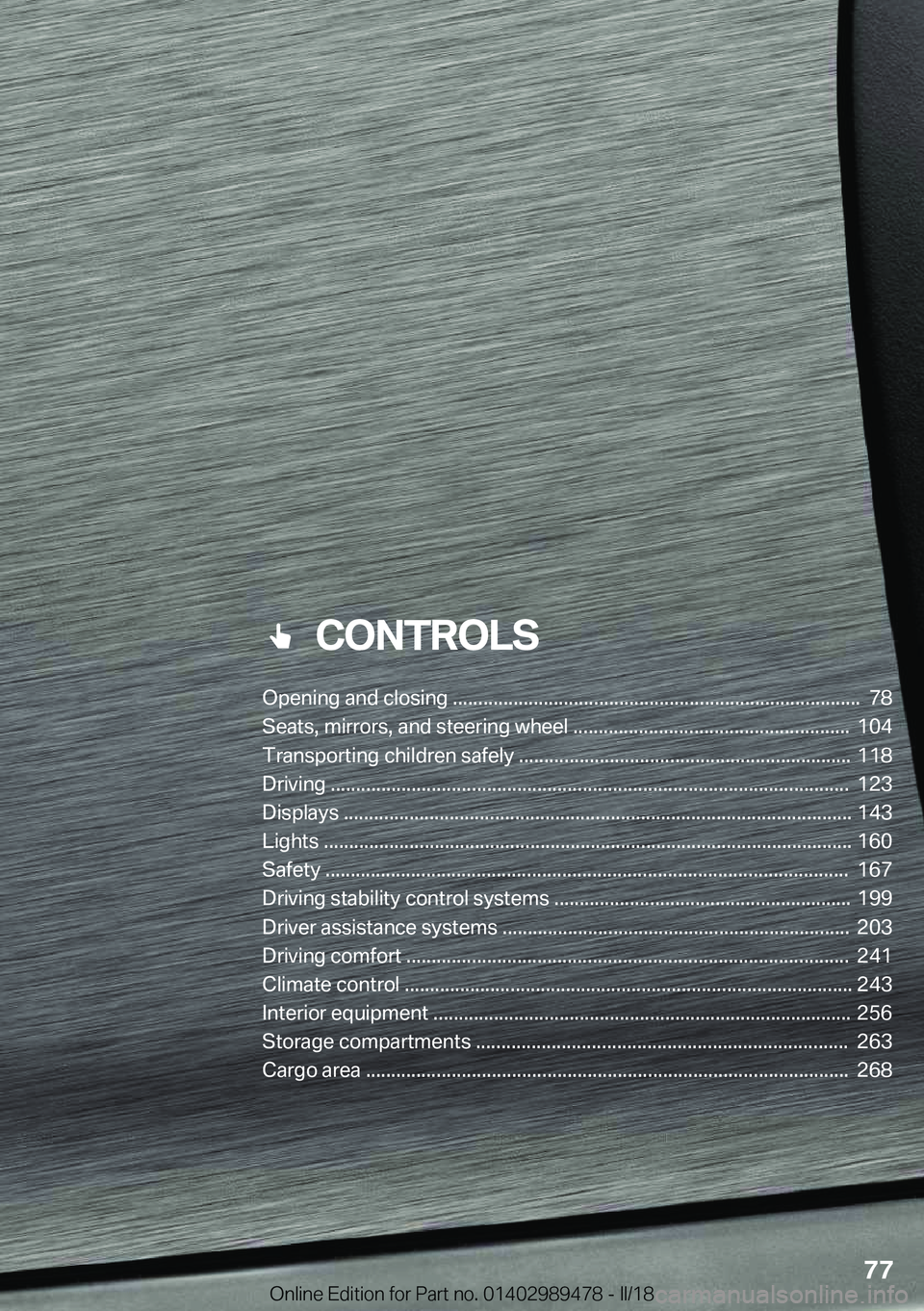 BMW 5 SERIES 2018  Owners Manual ���C�O�N�T�R�O�L�S
�0�p�e�n�i�n�g��a�n�d��c�l�o�s�i�n�g��.�.�.�.�.�.�.�.�.�.�.�.�.�.�.�.�.�.�.�.�.�.�.�.�.�.�.�.�.�.�.�.�.�.�.�.�.�.�.�.�.�.�.�.�.�.�.�.�.�.�.�.�.�.�.�.�.�.�.�.�.�.�.�.�.�.�.�.�.�