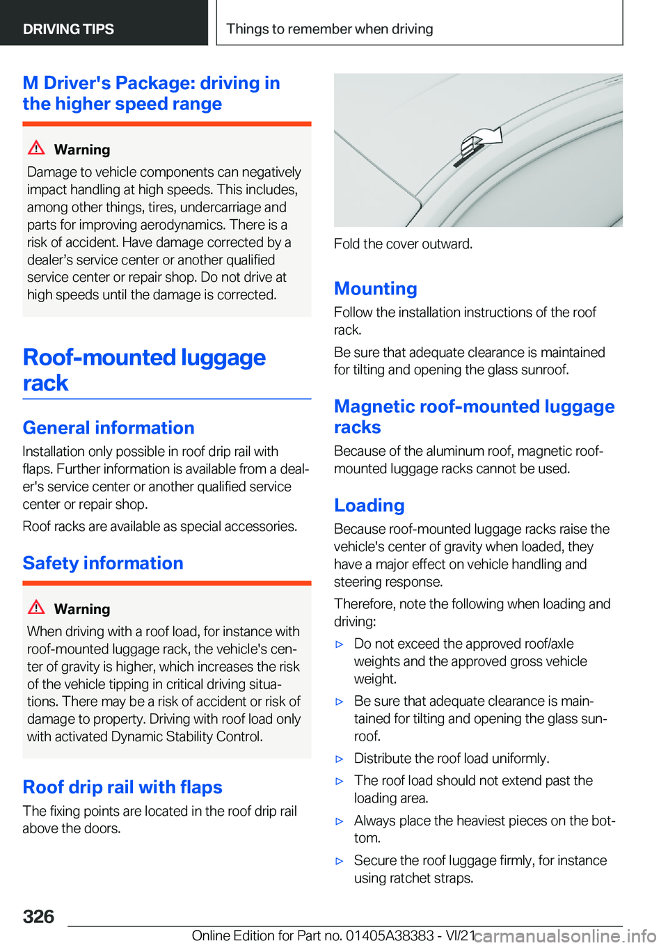 BMW 7 SERIES 2022  Owners Manual �M��D�r�i�v�e�r�'�s��P�a�c�k�a�g�e�:��d�r�i�v�i�n�g��i�n
�t�h�e��h�i�g�h�e�r��s�p�e�e�d��r�a�n�g�e
�W�a�r�n�i�n�g
�D�a�m�a�g�e��t�o��v�e�h�i�c�l�e��c�o�m�p�o�n�e�n�t�s��c�a�n��n�e�g�a�