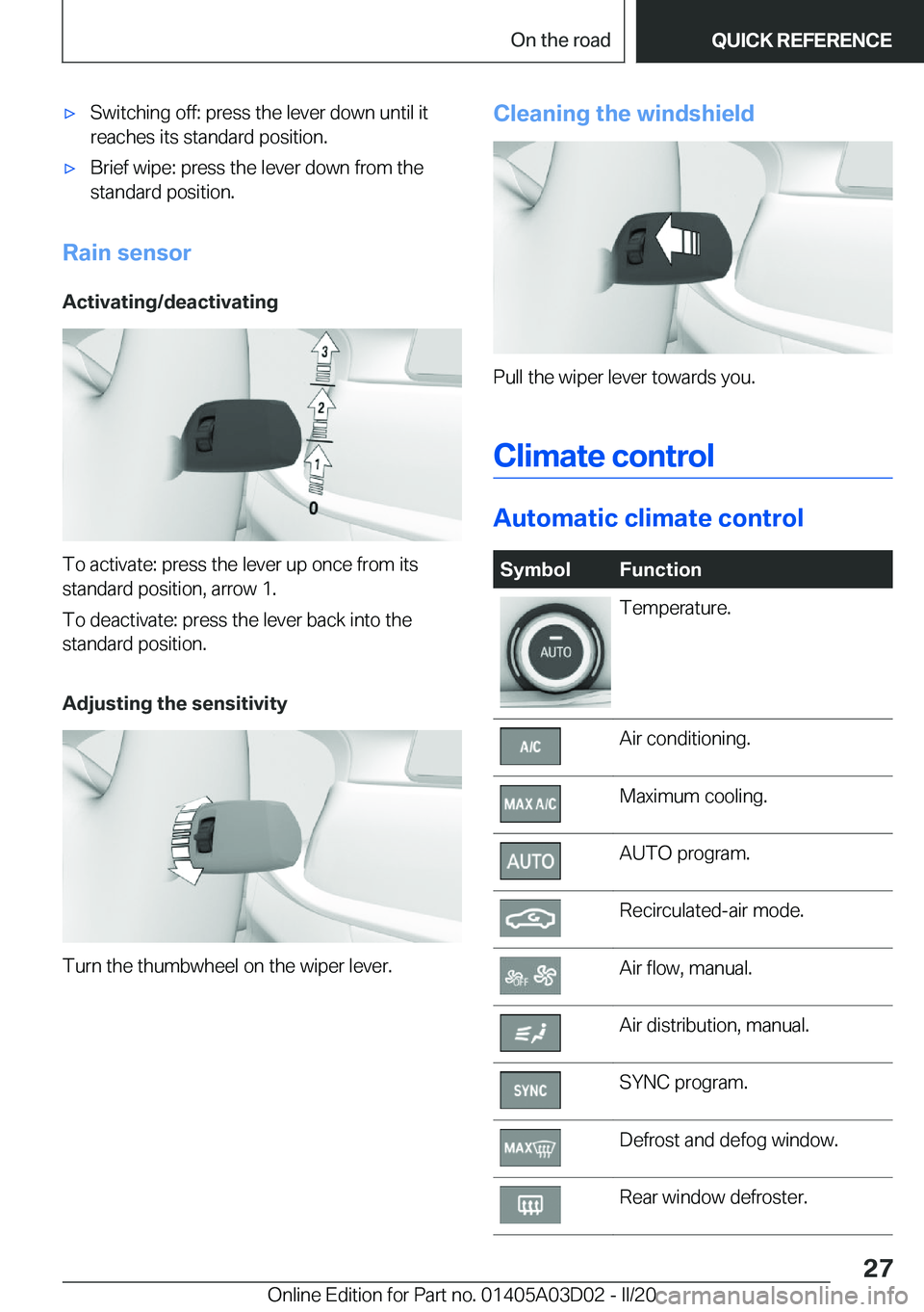 BMW 7 SERIES 2021  Owners Manual 'x�S�w�i�t�c�h�i�n�g��o�f�f�:��p�r�e�s�s��t�h�e��l�e�v�e�r��d�o�w�n��u�n�t�i�l��i�t�r�e�a�c�h�e�s��i�t�s��s�t�a�n�d�a�r�d��p�o�s�i�t�i�o�n�.'x�B�r�i�e�f��w�i�p�e�:��p�r�e�s�s��t�h