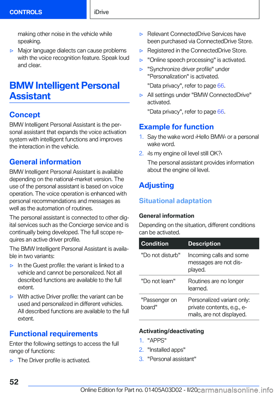 BMW 7 SERIES 2021  Owners Manual �m�a�k�i�n�g��o�t�h�e�r��n�o�i�s�e��i�n��t�h�e��v�e�h�i�c�l�e��w�h�i�l�e
�s�p�e�a�k�i�n�g�.'x�M�a�j�o�r��l�a�n�g�u�a�g�e��d�i�a�l�e�c�t�s��c�a�n��c�a�u�s�e��p�r�o�b�l�e�m�s �w�i�t�h��t