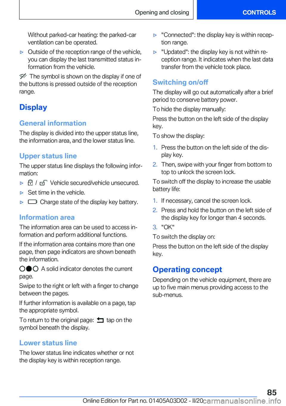 BMW 7 SERIES 2021  Owners Manual �W�i�t�h�o�u�t��p�a�r�k�e�d�-�c�a�r��h�e�a�t�i�n�g�:��t�h�e��p�a�r�k�e�d�-�c�a�r
�v�e�n�t�i�l�a�t�i�o�n��c�a�n��b�e��o�p�e�r�a�t�e�d�.'x�O�u�t�s�i�d�e��o�f��t�h�e��r�e�c�e�p�t�i�o�n��r�