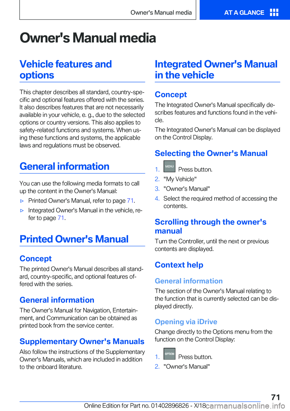 BMW 7 SERIES 2019  Owners Manual �O�w�n�e�r�'�s��M�a�n�u�a�l��m�e�d�i�a�V�e�h�i�c�l�e��f�e�a�t�u�r�e�s��a�n�d�o�p�t�i�o�n�s
�T�h�i�s��c�h�a�p�t�e�r��d�e�s�c�r�i�b�e�s��a�l�l��s�t�a�n�d�a�r�d�,��c�o�u�n�t�r�y�-�s�p�ej�c�