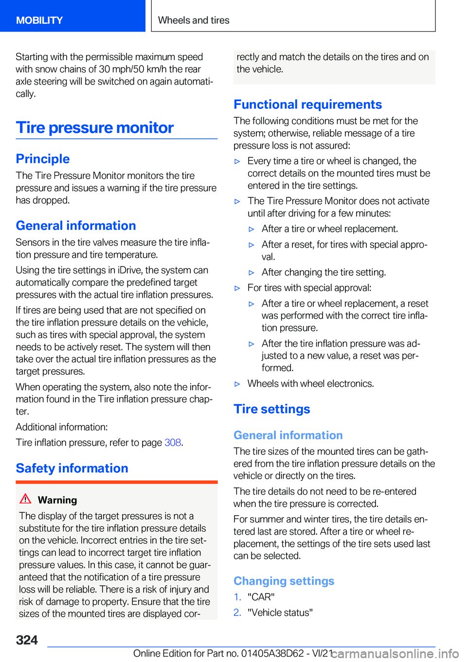 BMW 8 SERIES 2022  Owners Manual �S�t�a�r�t�i�n�g��w�i�t�h��t�h�e��p�e�r�m�i�s�s�i�b�l�e��m�a�x�i�m�u�m��s�p�e�e�d
�w�i�t�h��s�n�o�w��c�h�a�i�n�s��o�f��3�0��m�p�h�/�5�0��k�m�/�h��t�h�e��r�e�a�r �a�x�l�e��s�t�e�e�r�i�n�g