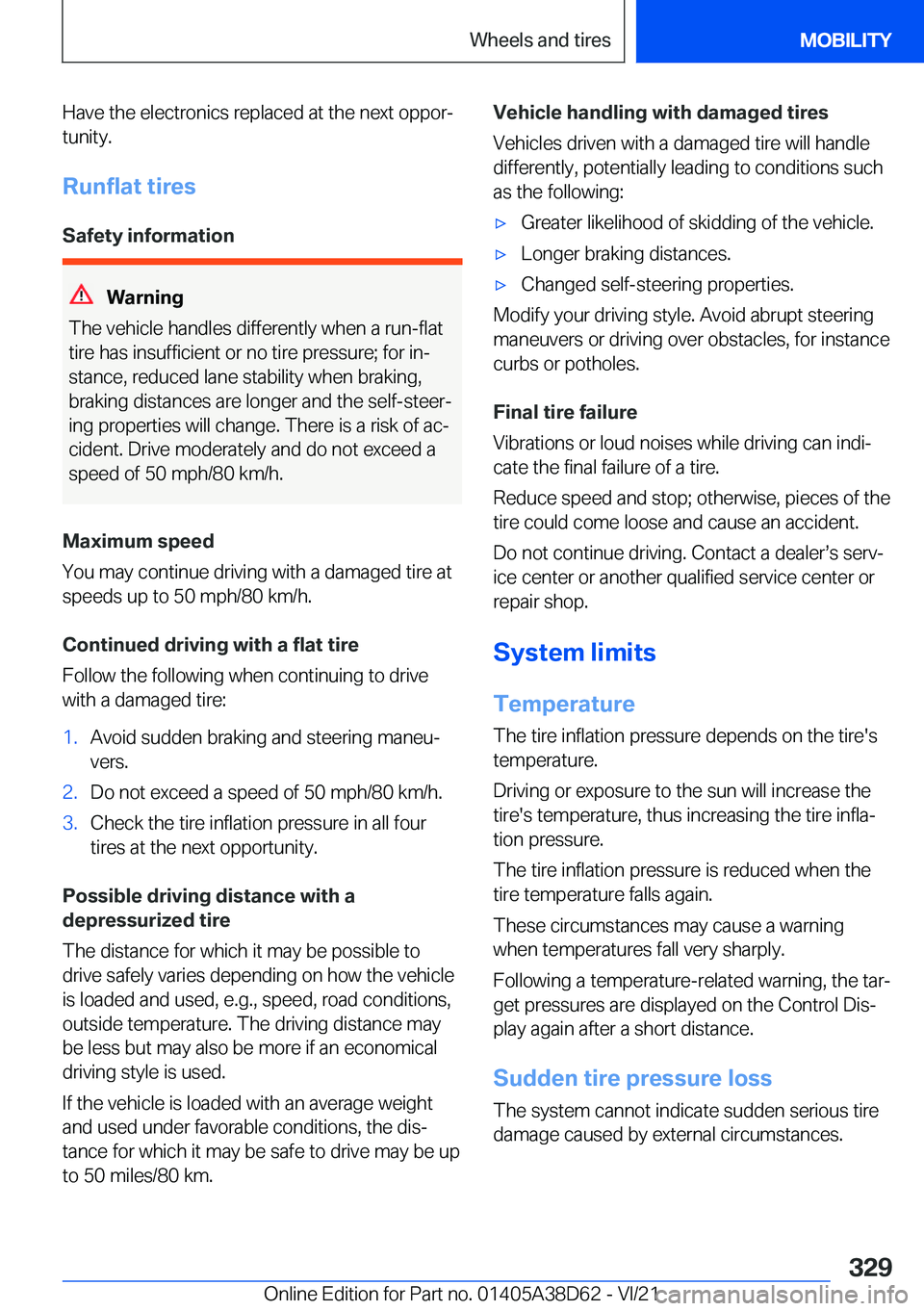 BMW 8 SERIES 2022  Owners Manual �H�a�v�e��t�h�e��e�l�e�c�t�r�o�n�i�c�s��r�e�p�l�a�c�e�d��a�t��t�h�e��n�e�x�t��o�p�p�o�r#j�t�u�n�i�t�y�.
�R�u�n�f�l�a�t��t�i�r�e�s
�S�a�f�e�t�y��i�n�f�o�r�m�a�t�i�o�n
�W�a�r�n�i�n�g
�T�h�e��v