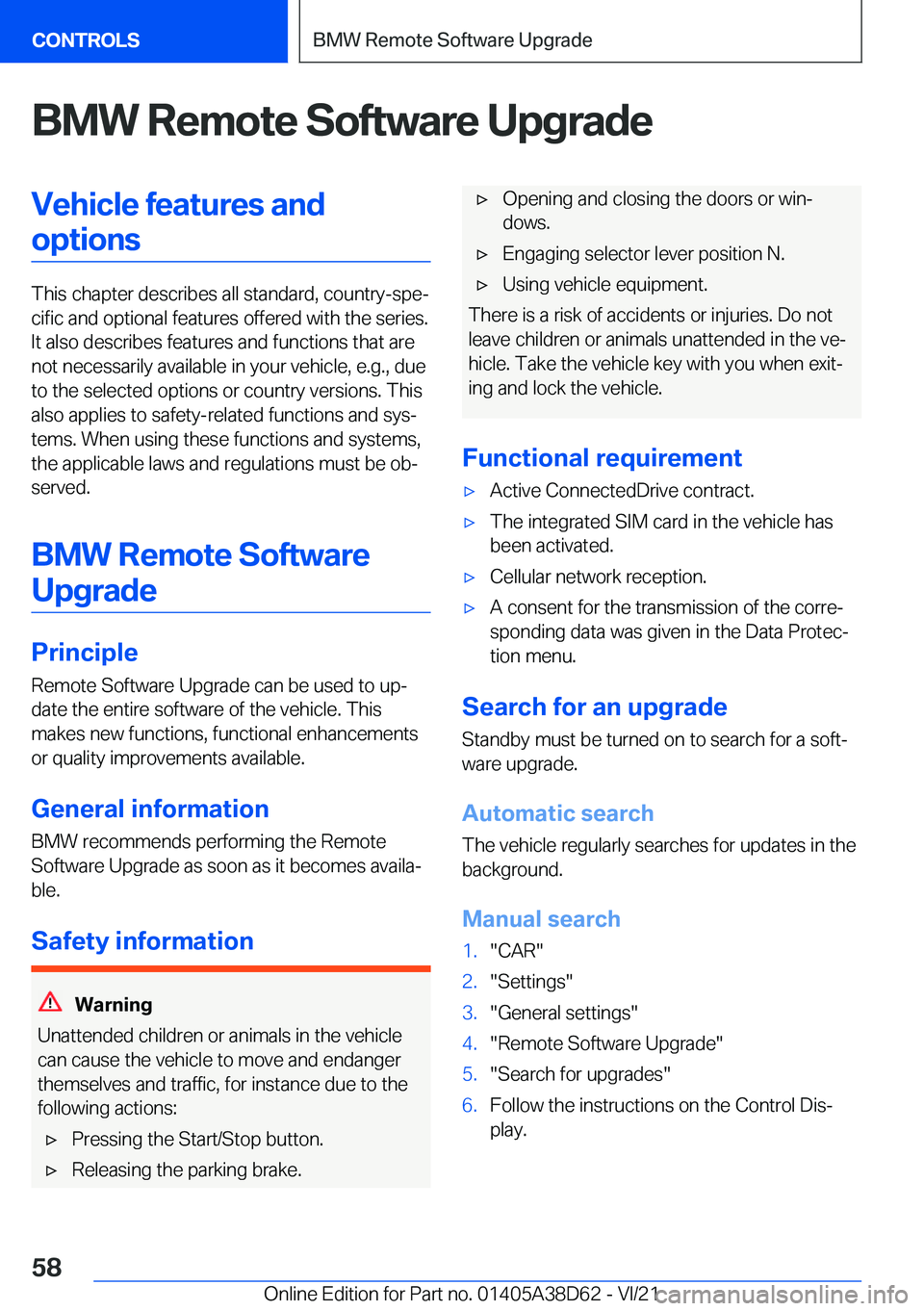 BMW 8 SERIES 2022  Owners Manual �B�M�W��R�e�m�o�t�e��S�o�f�t�w�a�r�e��U�p�g�r�a�d�e�V�e�h�i�c�l�e��f�e�a�t�u�r�e�s��a�n�d�o�p�t�i�o�n�s
�T�h�i�s��c�h�a�p�t�e�r��d�e�s�c�r�i�b�e�s��a�l�l��s�t�a�n�d�a�r�d�,��c�o�u�n�t�r�y�-�