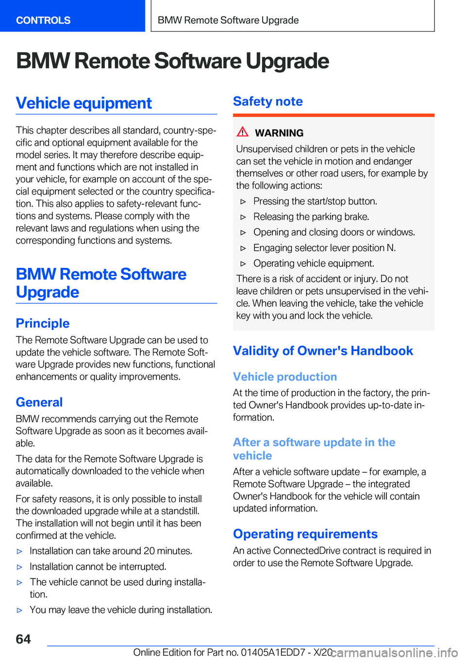 BMW 8 SERIES CONVERTIBLE 2021  Owners Manual �B�M�W��R�e�m�o�t�e��S�o�f�t�w�a�r�e��U�p�g�r�a�d�e�V�e�h�i�c�l�e��e�q�u�i�p�m�e�n�t
�T�h�i�s��c�h�a�p�t�e�r��d�e�s�c�r�i�b�e�s��a�l�l��s�t�a�n�d�a�r�d�,��c�o�u�n�t�r�y�-�s�p�ej�c�i�f�i�c��