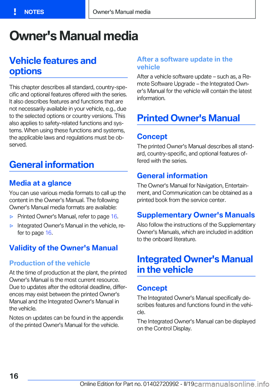 BMW 8 SERIES CONVERTIBLE 2020  Owners Manual �O�w�n�e�r�'�s��M�a�n�u�a�l��m�e�d�i�a�V�e�h�i�c�l�e��f�e�a�t�u�r�e�s��a�n�d�o�p�t�i�o�n�s
�T�h�i�s��c�h�a�p�t�e�r��d�e�s�c�r�i�b�e�s��a�l�l��s�t�a�n�d�a�r�d�,��c�o�u�n�t�r�y�-�s�p�ej�c�