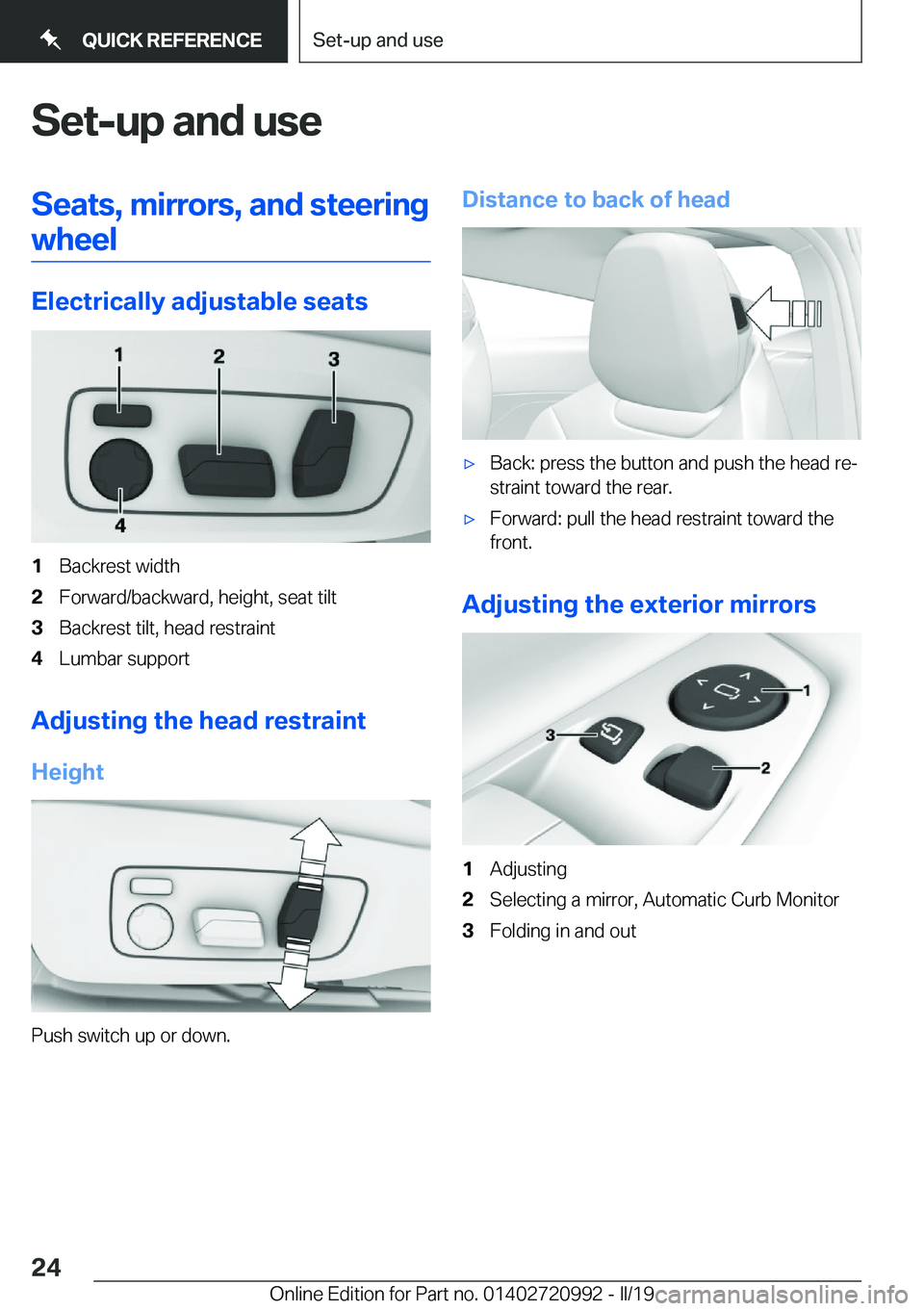 BMW 8 SERIES CONVERTIBLE 2020  Owners Manual �S�e�t�-�u�p��a�n�d��u�s�e�S�e�a�t�s�,��m�i�r�r�o�r�s�,��a�n�d��s�t�e�e�r�i�n�g�w�h�e�e�l
�E�l�e�c�t�r�i�c�a�l�l�y��a�d�j�u�s�t�a�b�l�e��s�e�a�t�s
�1�B�a�c�k�r�e�s�t��w�i�d�t�h�2�F�o�r�w�a�r�d
