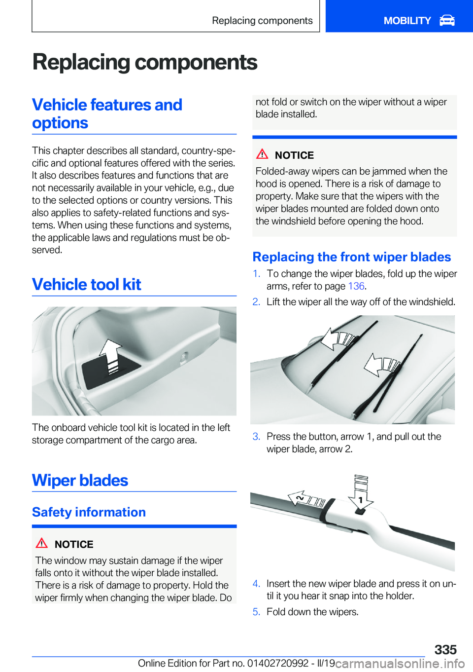 BMW 8 SERIES CONVERTIBLE 2020  Owners Manual �R�e�p�l�a�c�i�n�g��c�o�m�p�o�n�e�n�t�s�V�e�h�i�c�l�e��f�e�a�t�u�r�e�s��a�n�d�o�p�t�i�o�n�s
�T�h�i�s��c�h�a�p�t�e�r��d�e�s�c�r�i�b�e�s��a�l�l��s�t�a�n�d�a�r�d�,��c�o�u�n�t�r�y�-�s�p�ej�c�i�f�