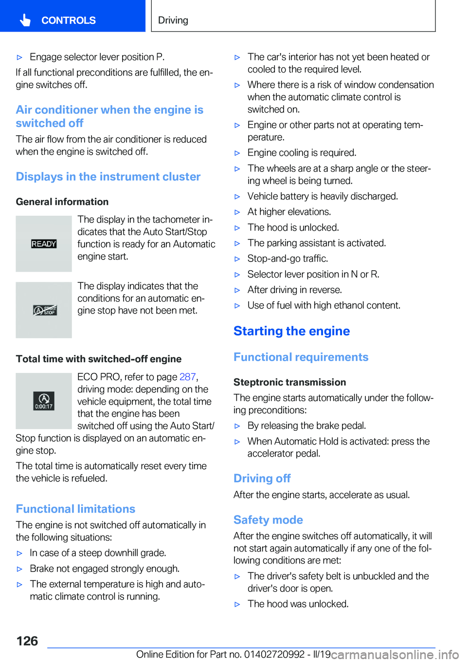 BMW 8 SERIES CONVERTIBLE 2019  Owners Manual 'x�E�n�g�a�g�e��s�e�l�e�c�t�o�r��l�e�v�e�r��p�o�s�i�t�i�o�n��P�.
�I�f��a�l�l��f�u�n�c�t�i�o�n�a�l��p�r�e�c�o�n�d�i�t�i�o�n�s��a�r�e��f�u�l�f�i�l�l�e�d�,��t�h�e��e�nj�g�i�n�e��s�w�i�t�